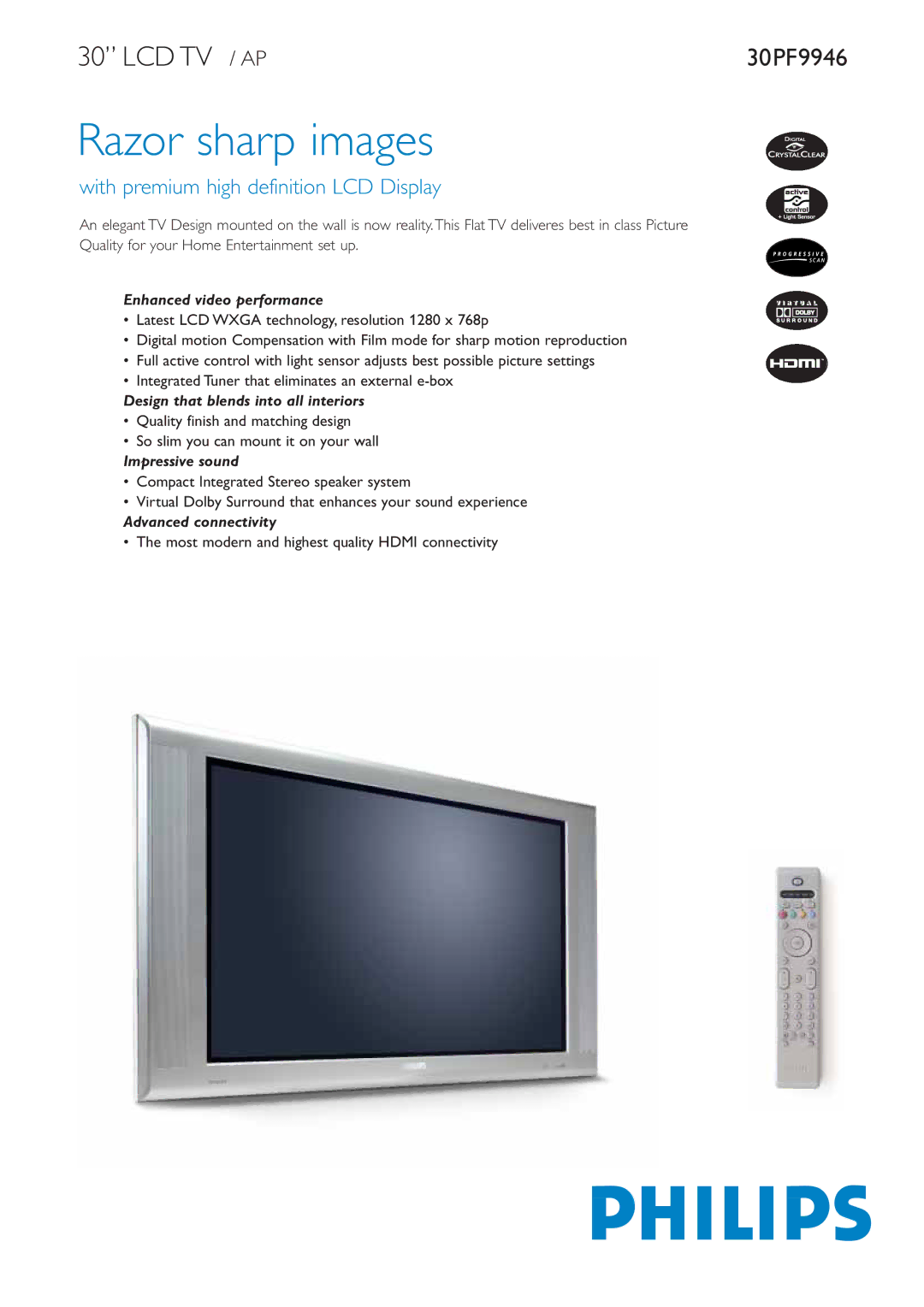 Philips 30PF9946/79 manual Enhanced video performance, Design that blends into all interiors, Impressive sound 