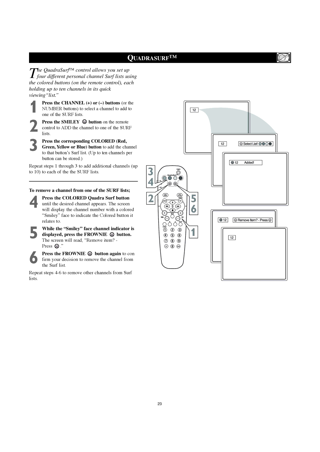 Philips 30PW8420 user manual Quadrasurf, Press the Channel + or buttons or, Press the Smiley button on the remote 