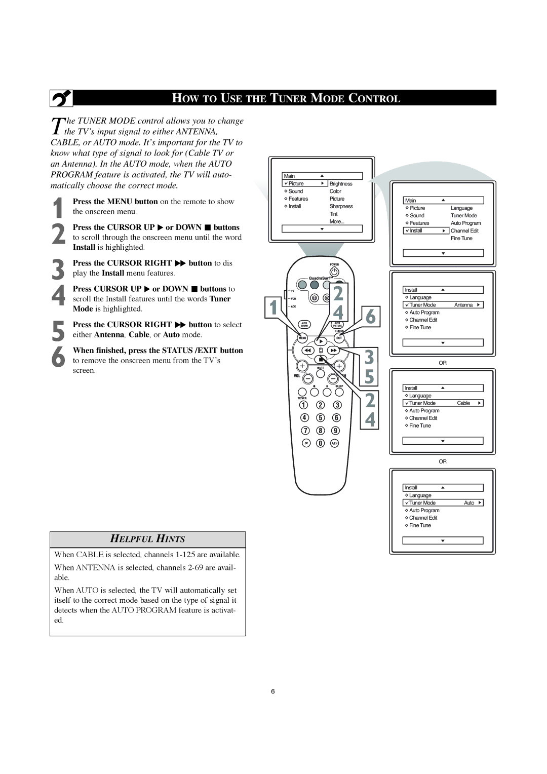 Philips 30PW8420 user manual HOW to USE the Tuner Mode Control 