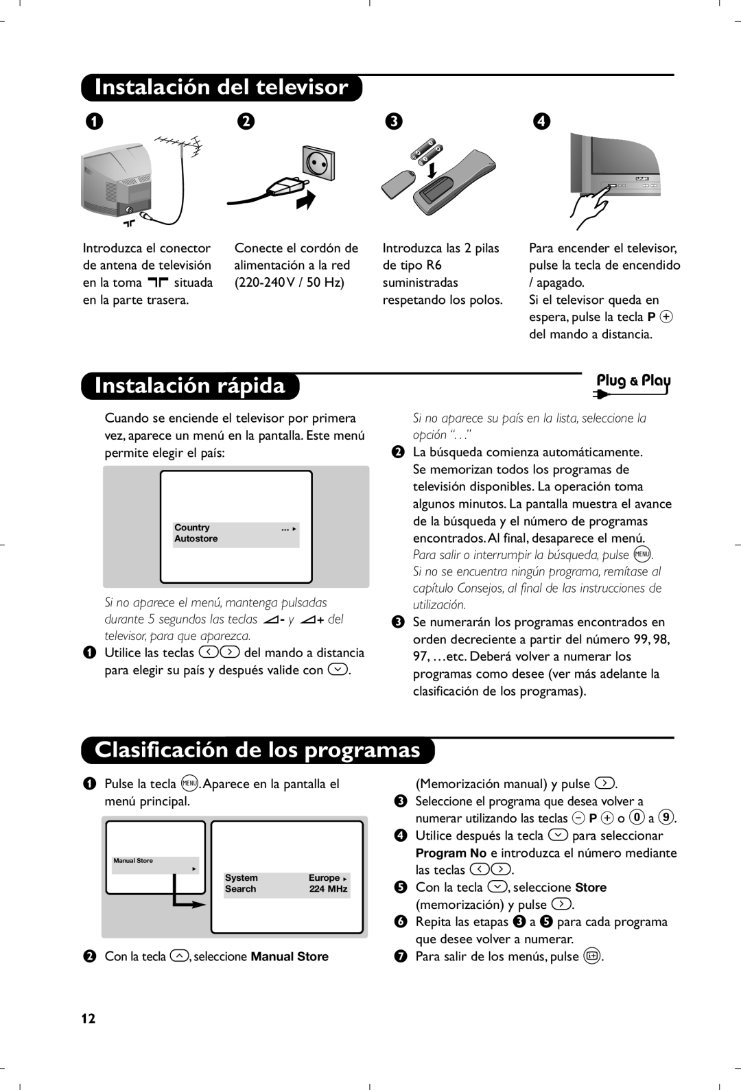 Philips 31112561524.2 manual Instalación del televisor, Instalación rápida, Clasificación de los programas 