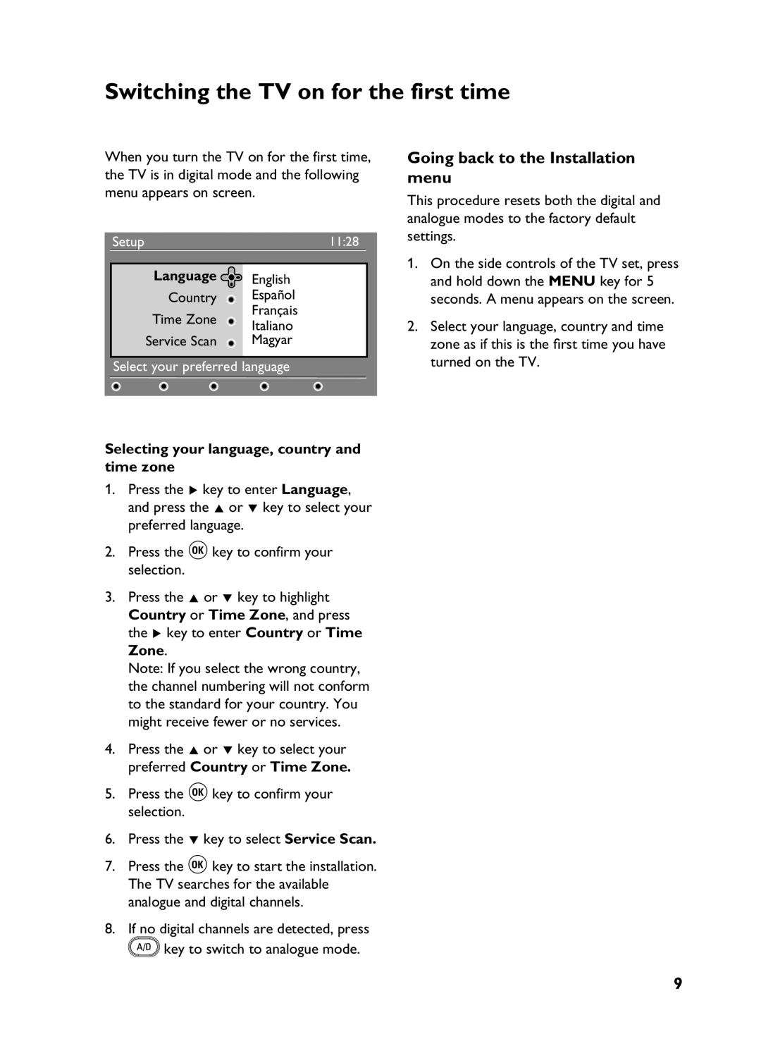 Philips 3139 user manual Switching the TV on for the first time, Going back to the Installation Menu 