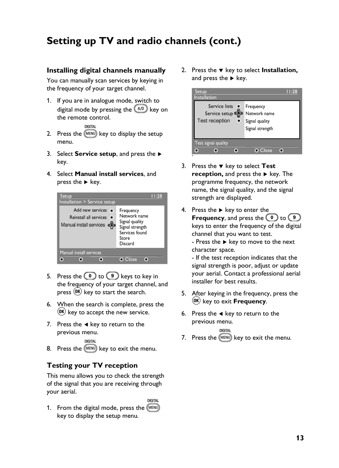 Philips 3139 user manual Installing digital channels manually, Testing your TV reception, Press the Æ key to enter 