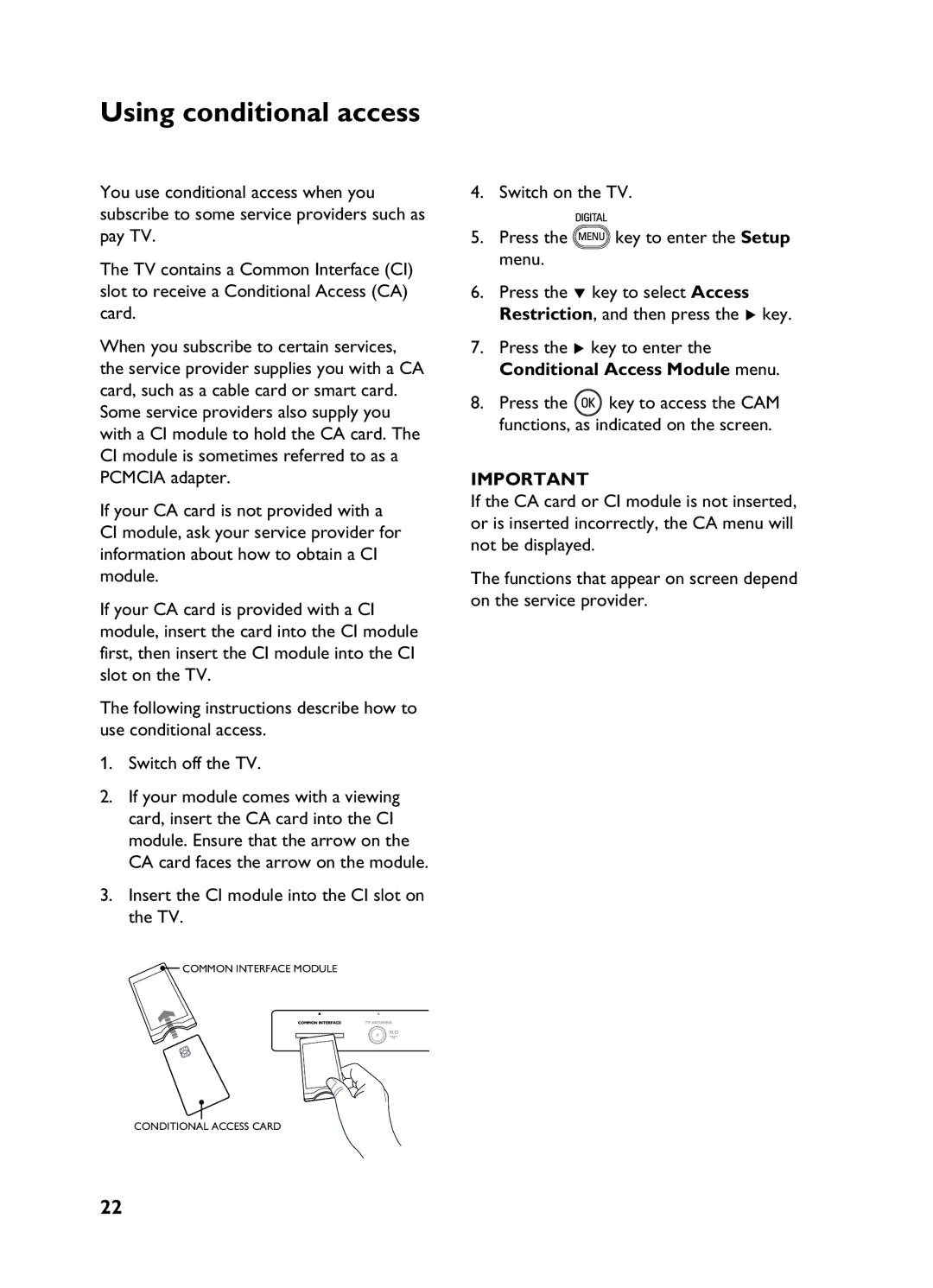 Philips 3139 user manual Using conditional access, Insert the CI module into the CI slot on the TV 