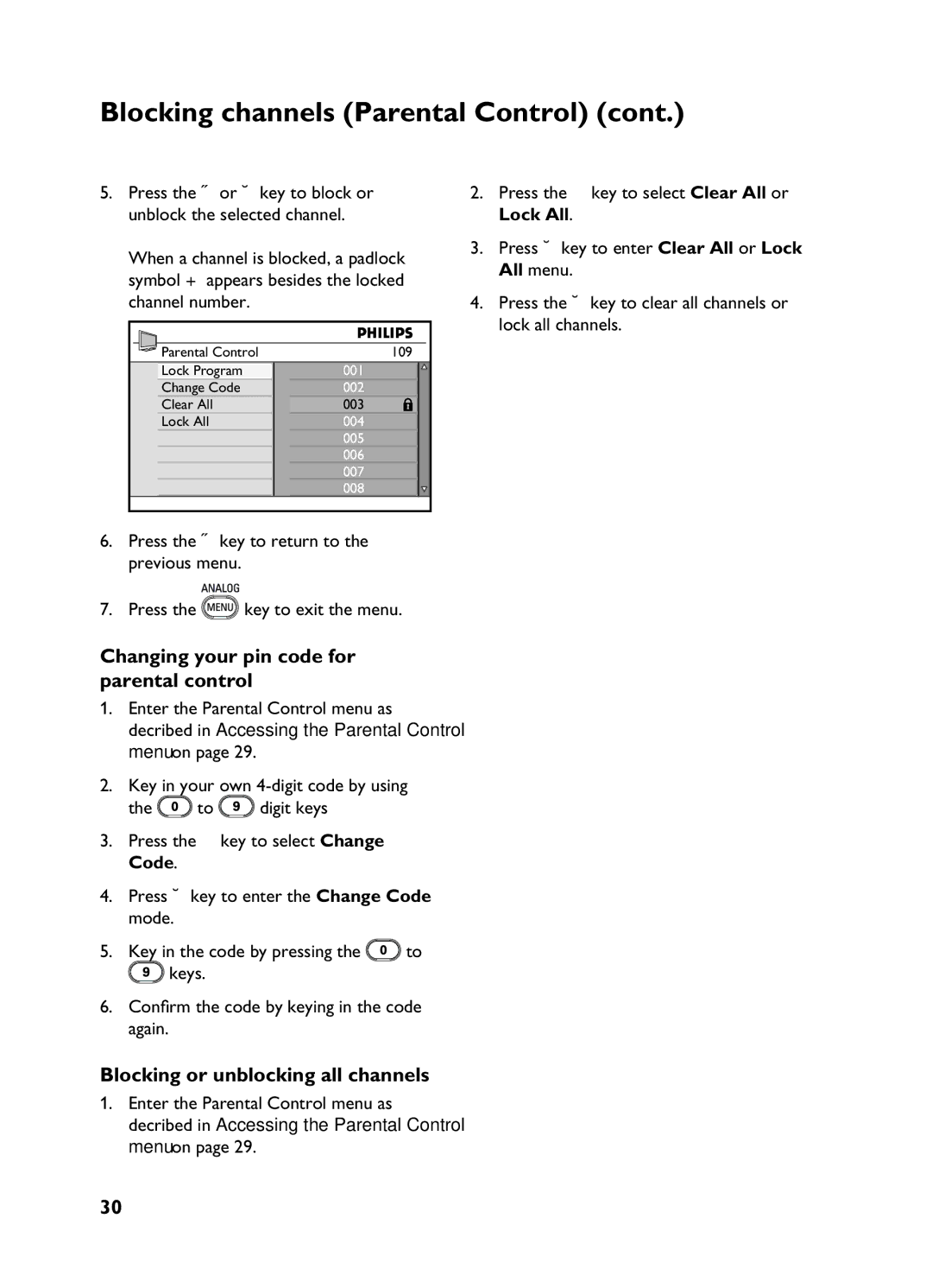 Philips 3139 user manual Changing your pin code for parental control, Blocking or unblocking all channels 