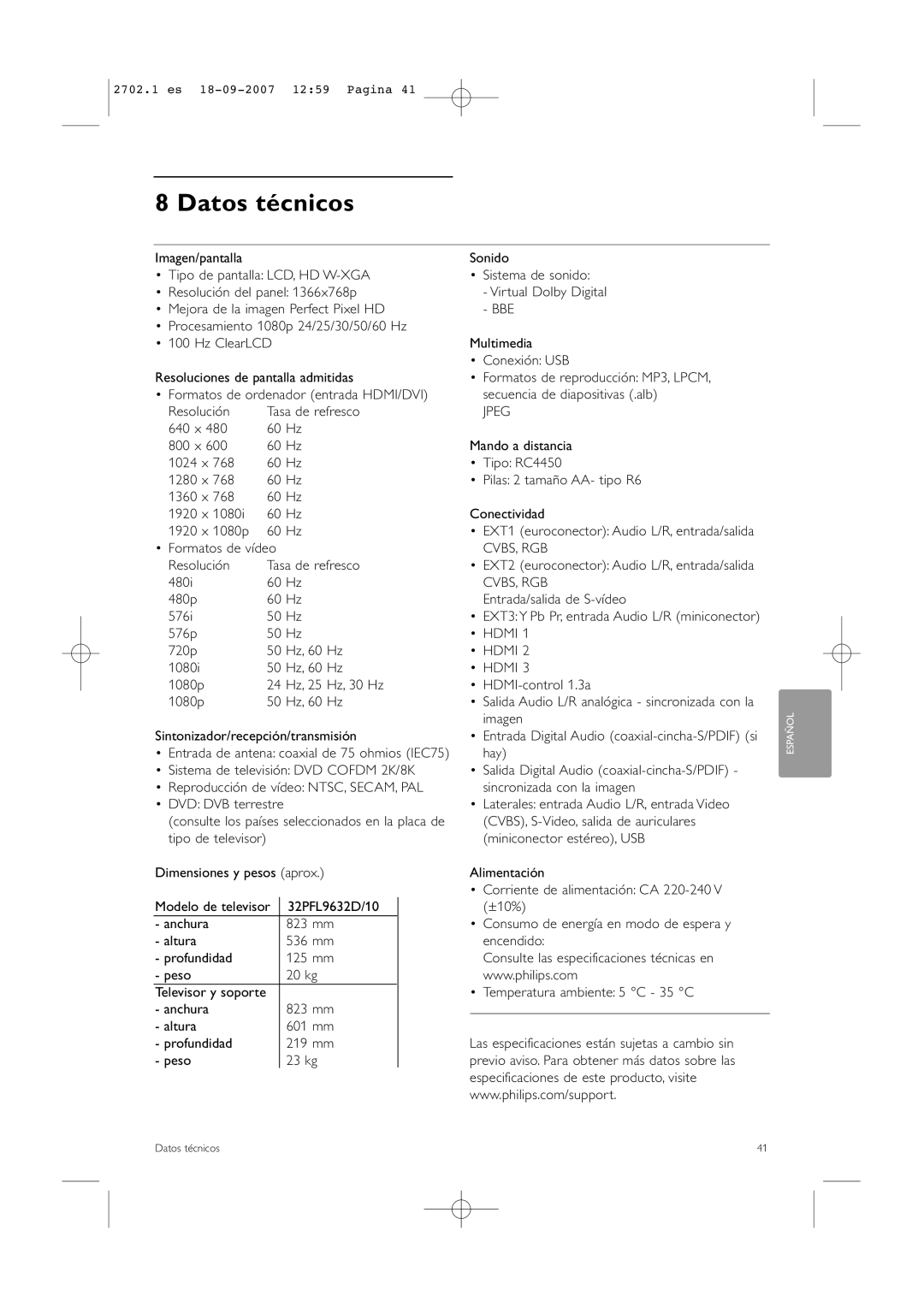 Philips 32/42HF9385D manual Datos técnicos, 1080p Hz, 60 Hz Sintonizador/recepción/transmisión, Multimedia Conexión USB 