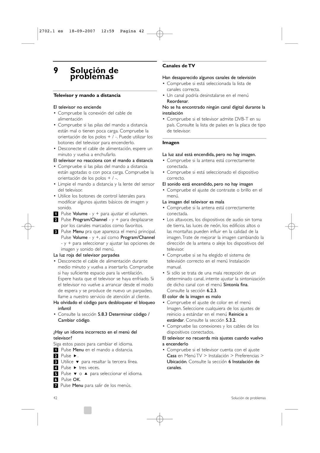 Philips 32/42HF9385D Solución de problemas, Televisor y mando a distancia, Minuto y vuelva a enchufarlo, Canales de TV 