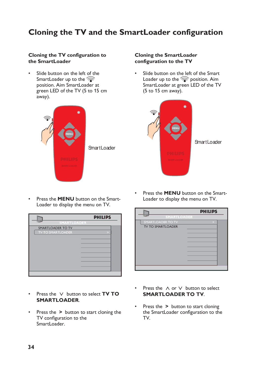 Philips 32HF7875 Cloning the TV and the SmartLoader configuration, Cloning the TV configuration to the SmartLoader 