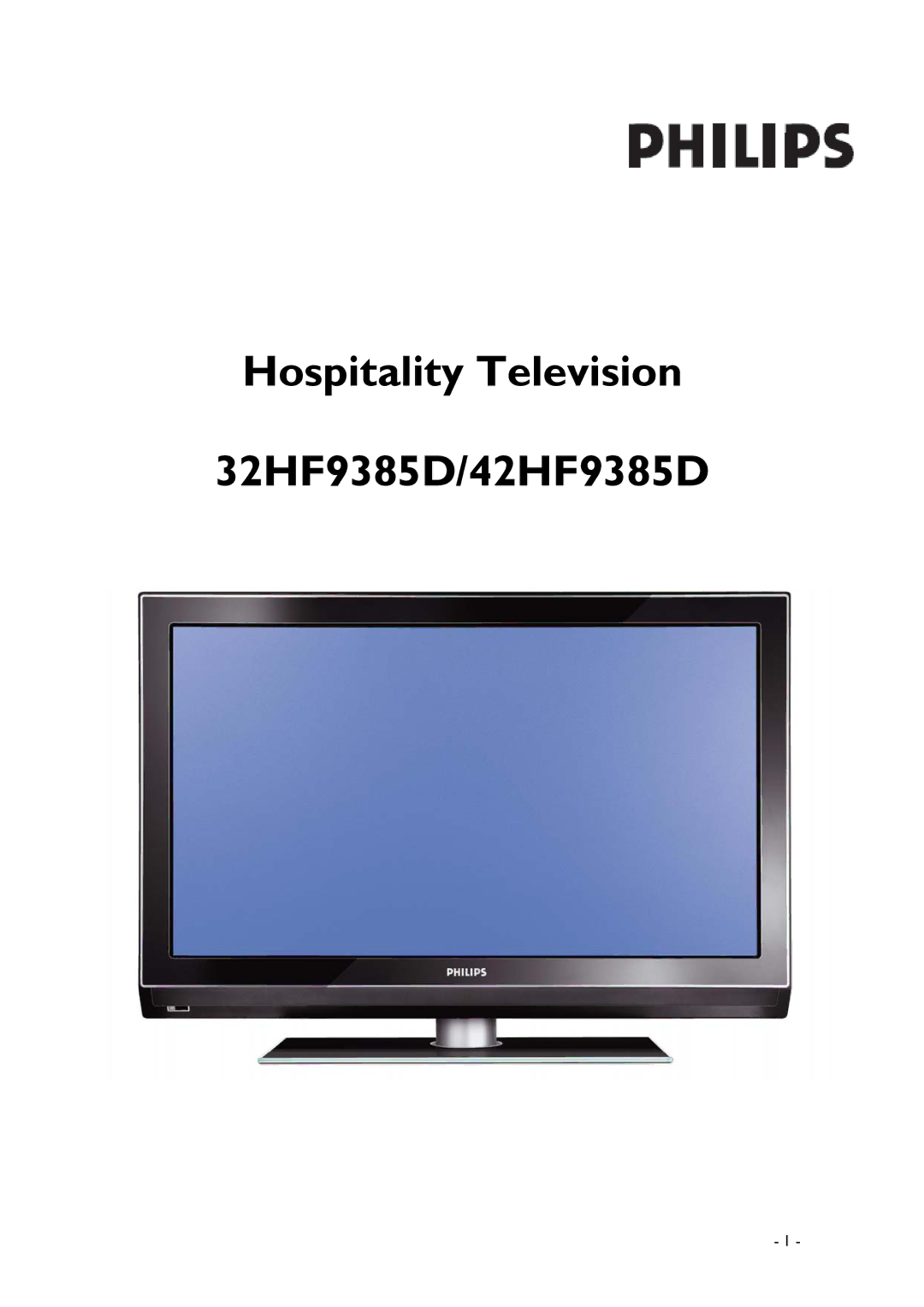 Philips 32HF9385D, 42HF9385D manual Hospitality Television 32HF9385D/42HF9385D 