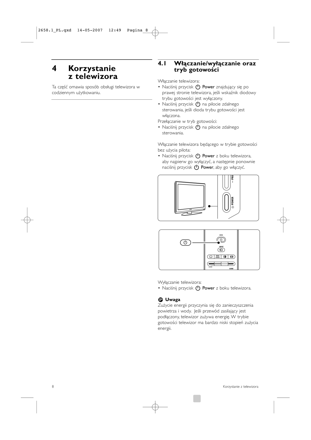 Philips 32HF9385D, 42HF9385D manual Korzystanie z telewizora, Włączanie/wyłączanie oraz tryb gotowości 