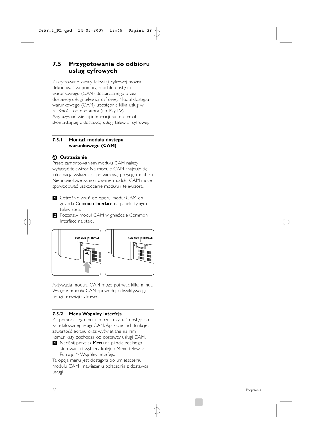 Philips 32HF9385D, 42HF9385D Przygotowanie do odbioru usług cyfrowych, Montaż modułu dostępu warunkowego CAM Ostrzeżenie 