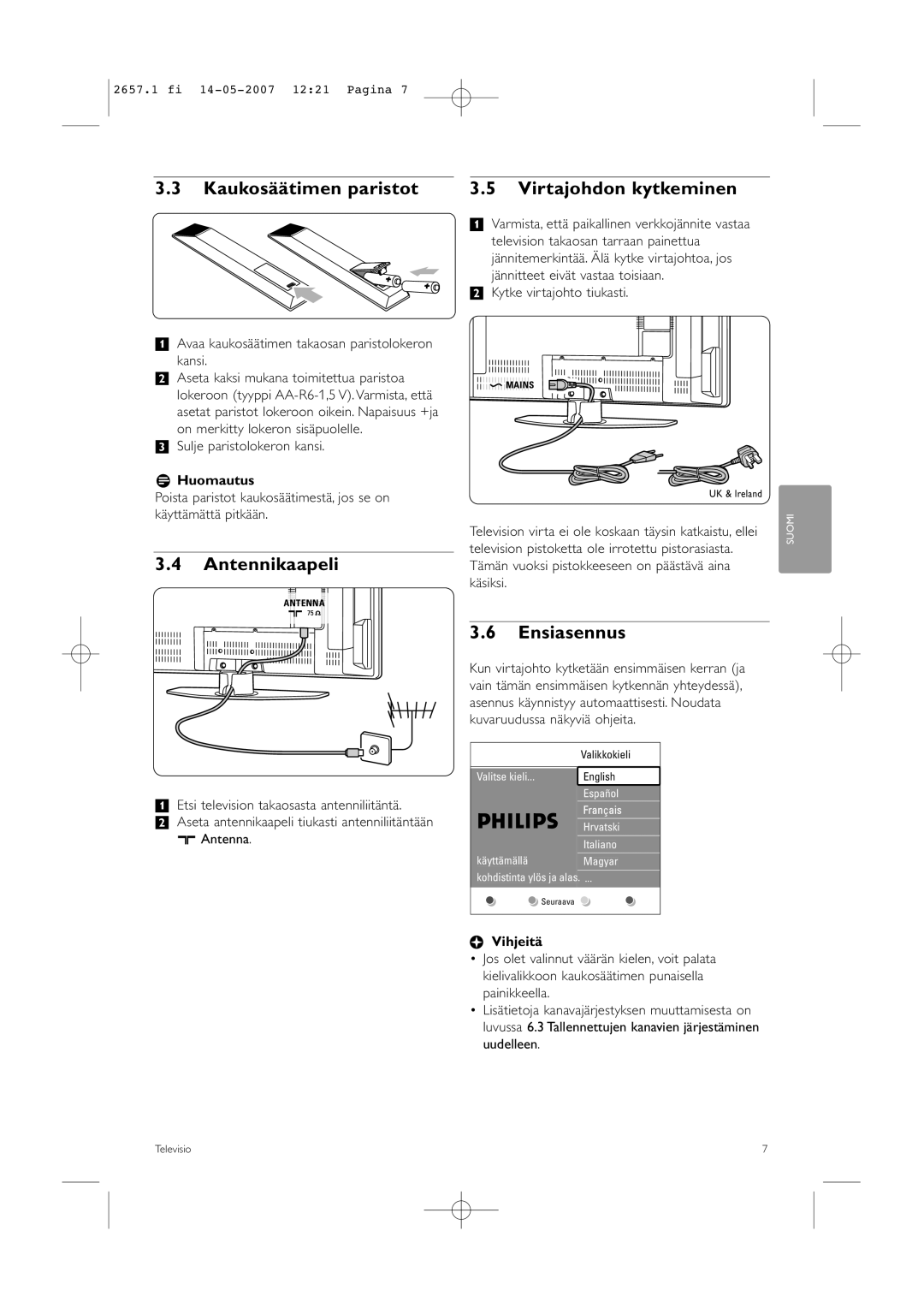 Philips 32HF9385D manual Kaukosäätimen paristot Virtajohdon kytkeminen, Antennikaapeli, Ensiasennus, RHuomautus 