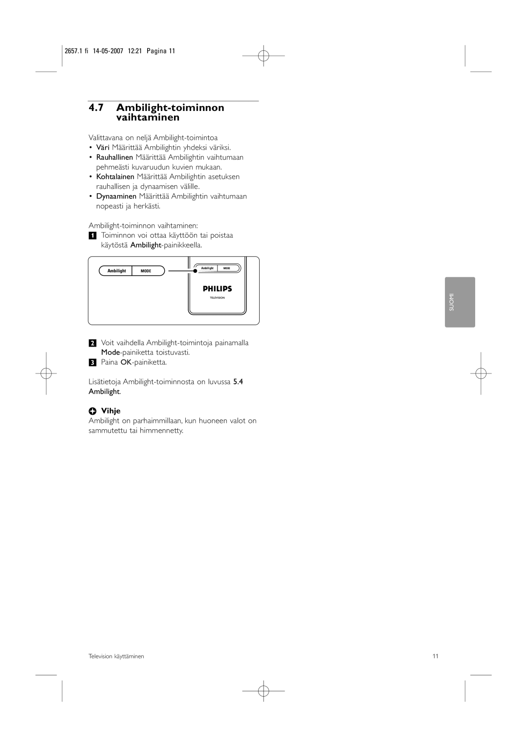 Philips 32HF9385D manual Ambilight-toiminnon vaihtaminen 