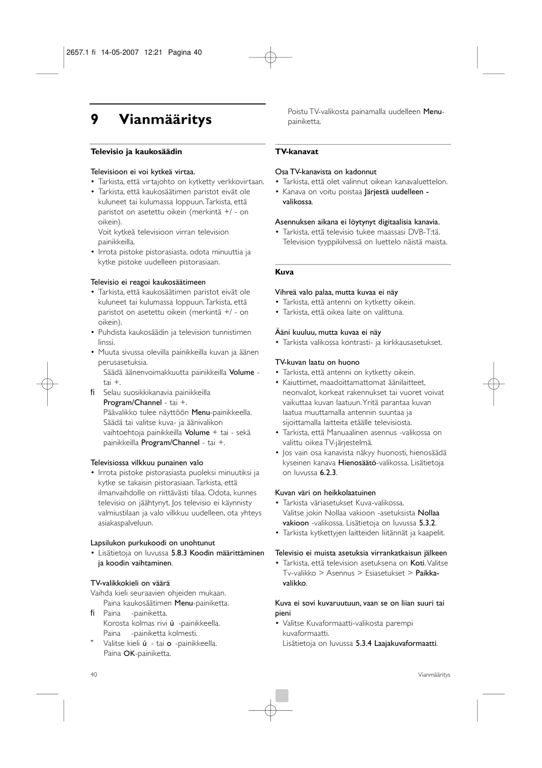 Philips 32HF9385D manual Vianmääritys, Televisio ja kaukosäädin TV-kanavat, Televisiossa vilkkuu punainen valo, Kuva 