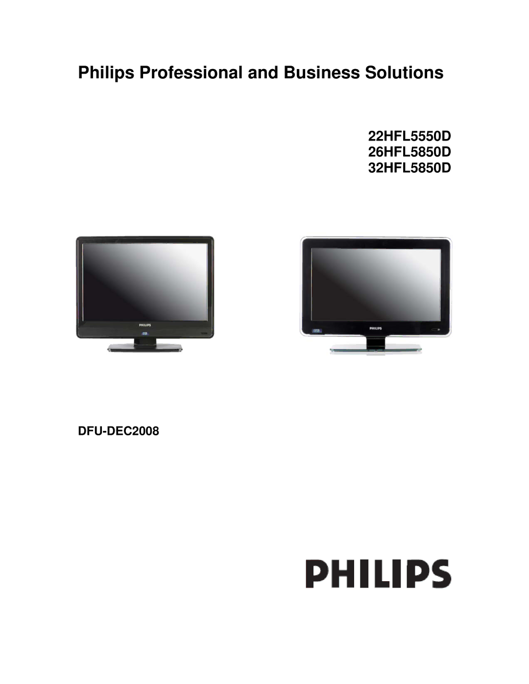 Philips 32HFL5850D manual Philips Professional and Business Solutions 