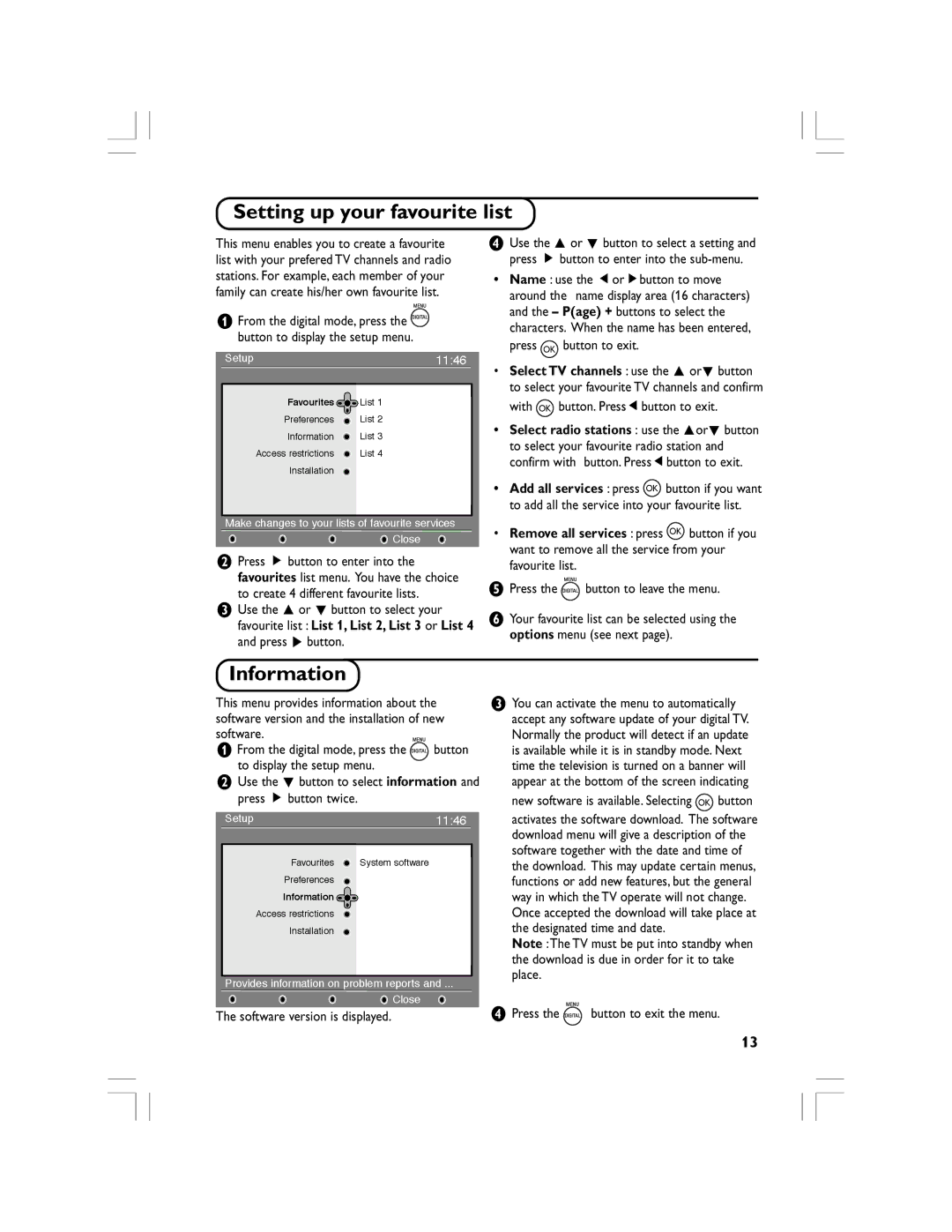 Philips 32PF5520D manual Setting up your favourite list, Information, Software version is displayed 