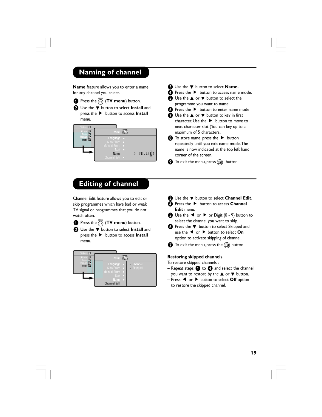 Philips 32PF5520D manual Naming of channel, Editing of channel, Edit menu, Restoring skipped channels 