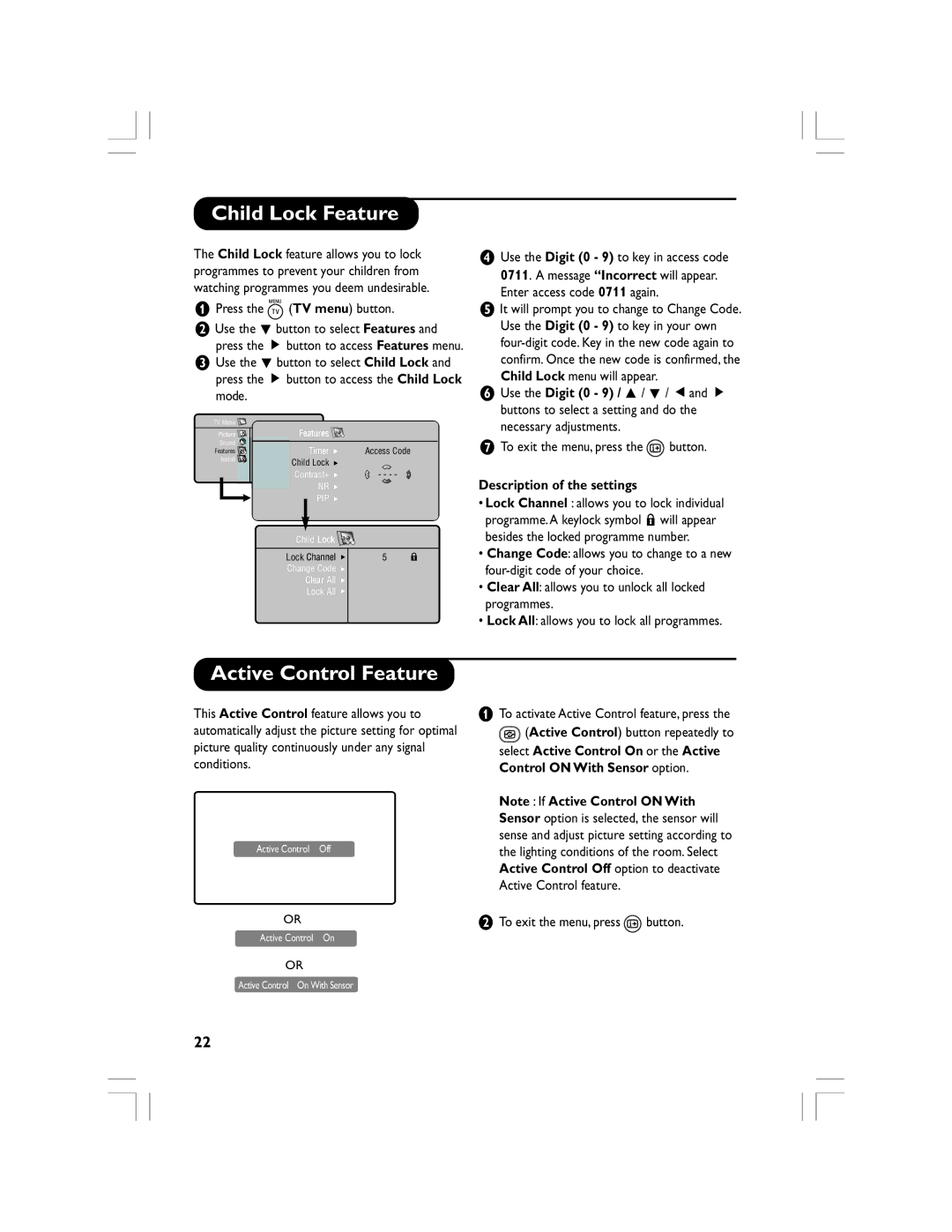 Philips 32PF5520D manual Child Lock Feature, Active Control Feature, § Use the Digit 0 9 / o / œ / Ñand É 