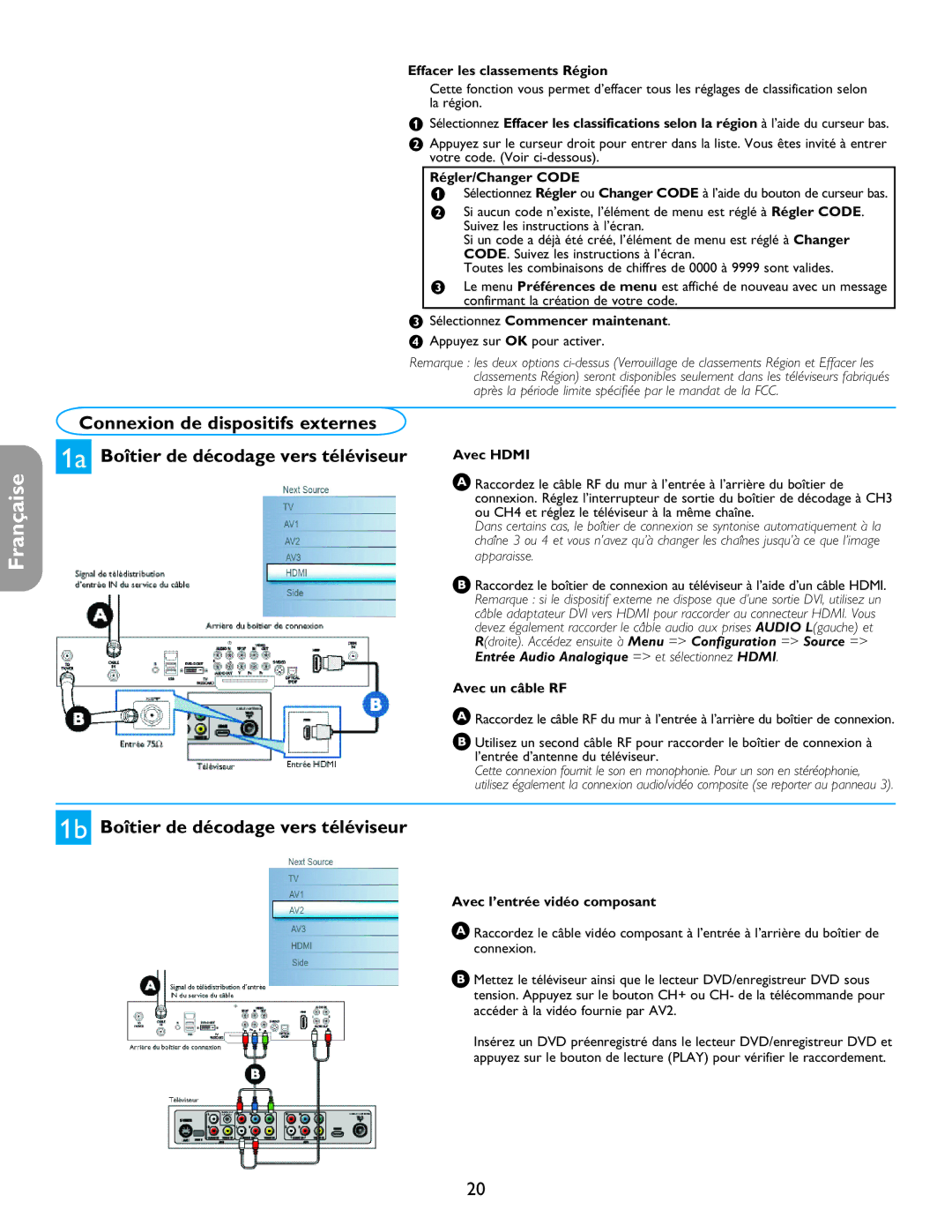 Philips 42PF5321D/85, 32PF7421D/37, 26PF5351D/37, 42PF5421D/37 user manual 1b Boîtier de décodage vers téléviseur 