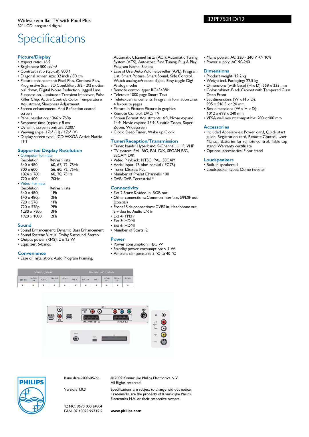 Philips 32PF7531D Picture/Display, Supported Display Resolution, Sound, Convenience, Tuner/Reception/Transmission, Power 