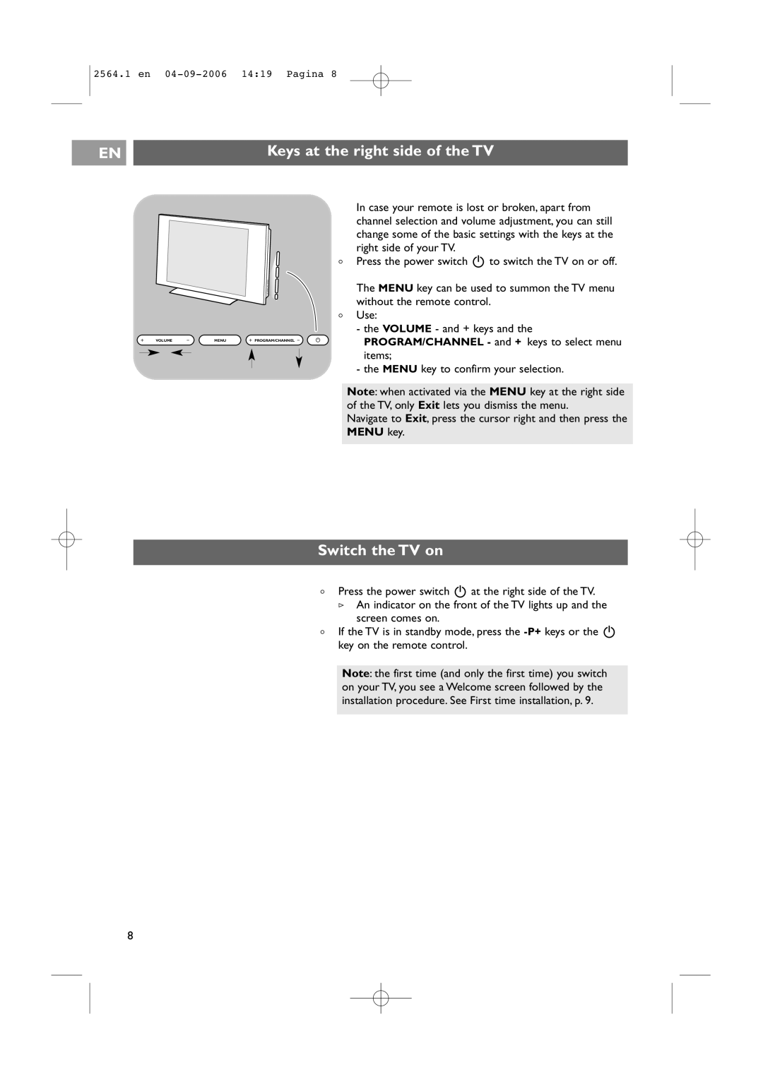 Philips 32PF9431/93 user manual Keys at the right side of the TV, Switch the TV on 