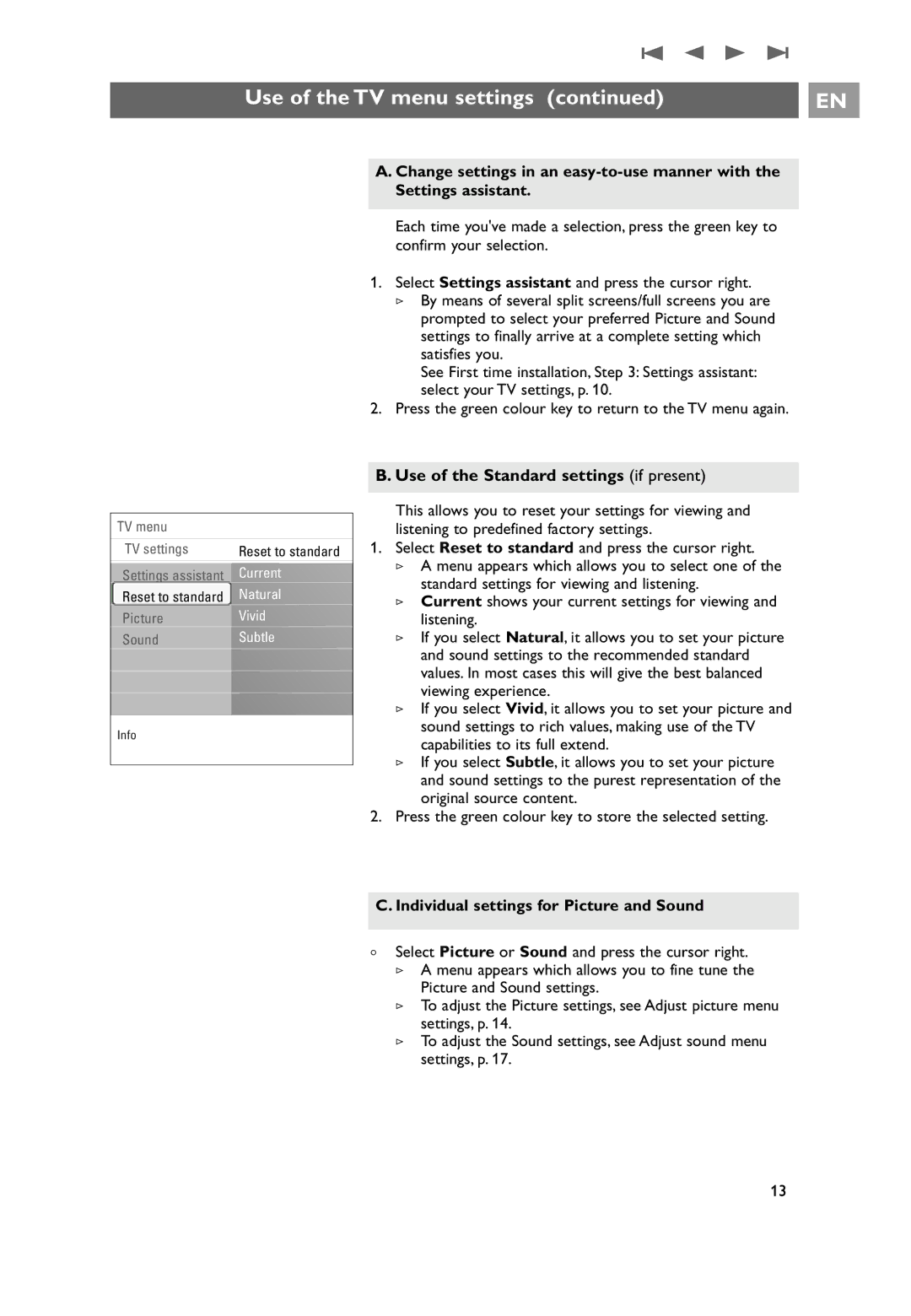 Philips 32PF9531/10 instruction manual Use of the Standard settings if present, Individual settings for Picture and Sound 