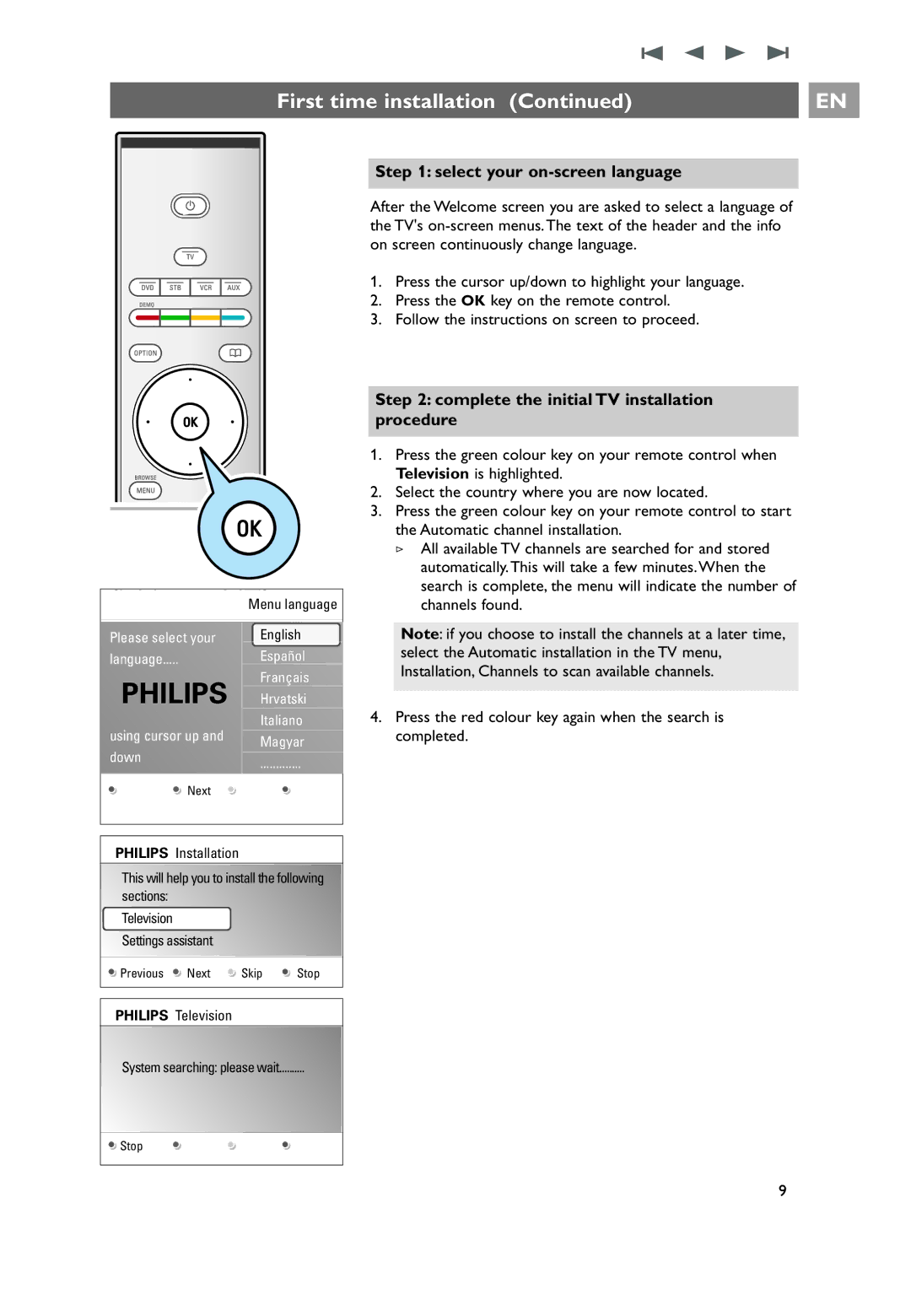 Philips 32PF9531/10 instruction manual Select your on-screen language, Complete the initial TV installation procedure 