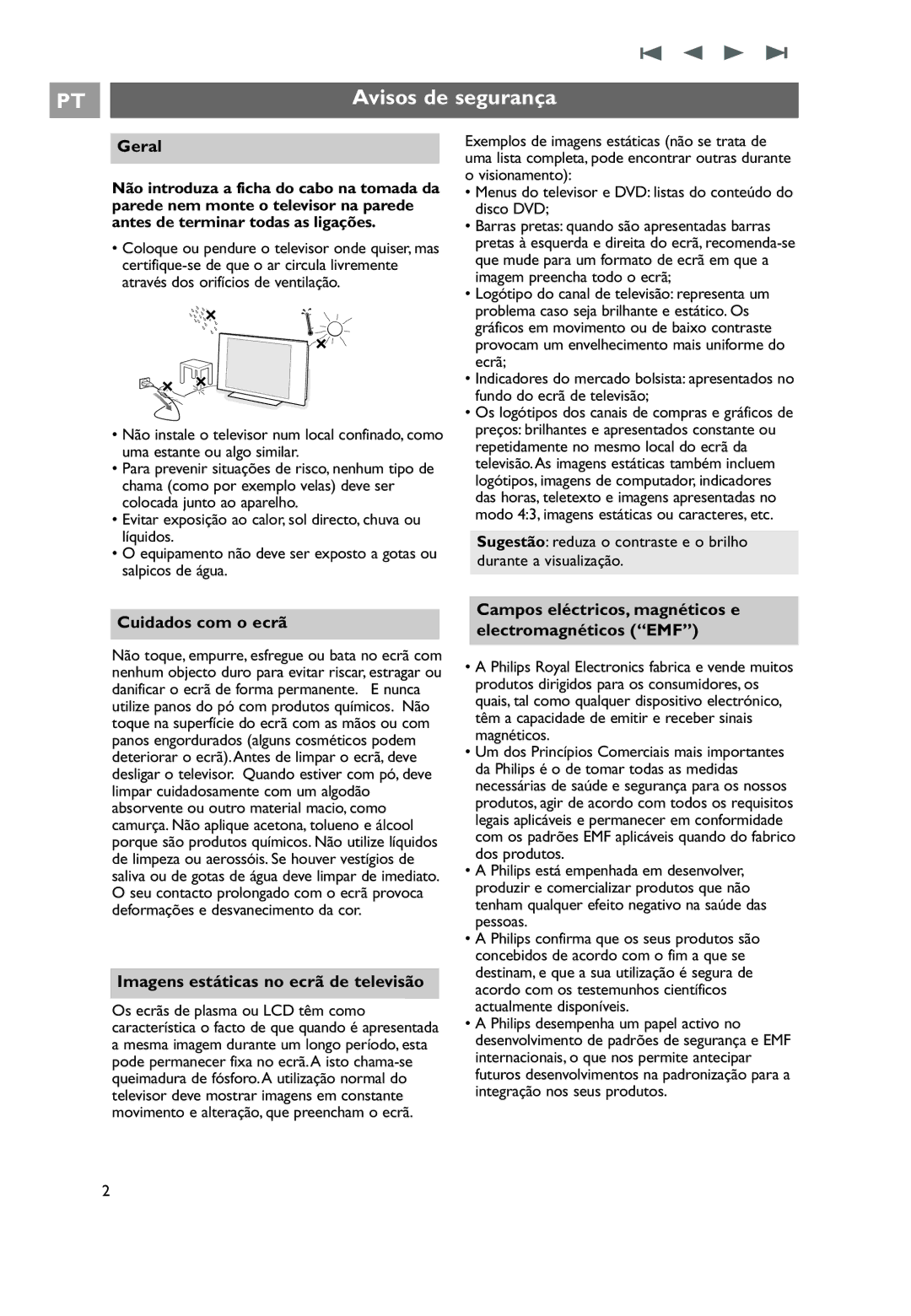 Philips 32PF9531/10 Avisos de segurança, Geral, Cuidados com o ecrã, Imagens estáticas no ecrã de televisão 