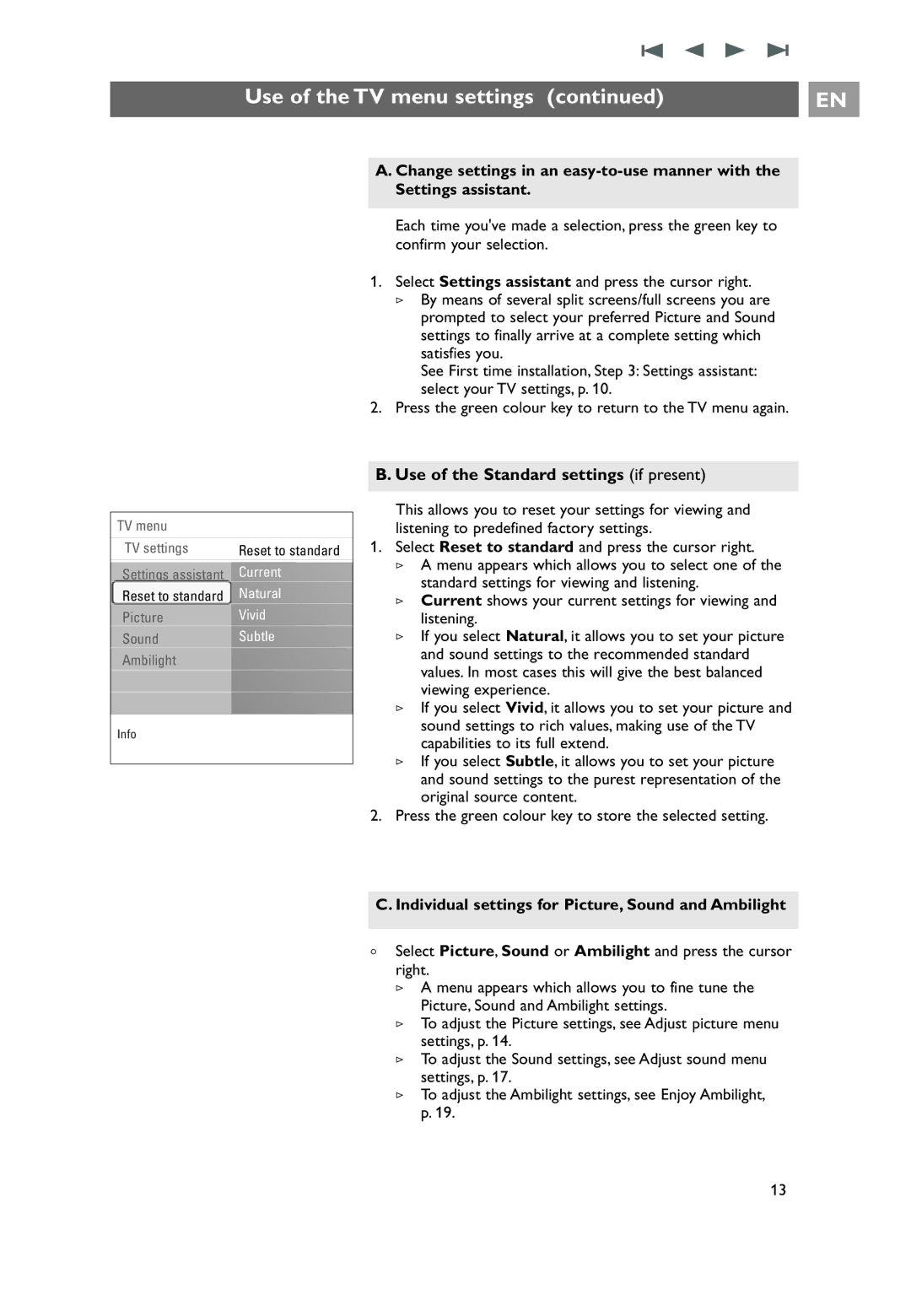 Philips 32PF9541/10 Use of the Standard settings if present, Individual settings for Picture, Sound and Ambilight 