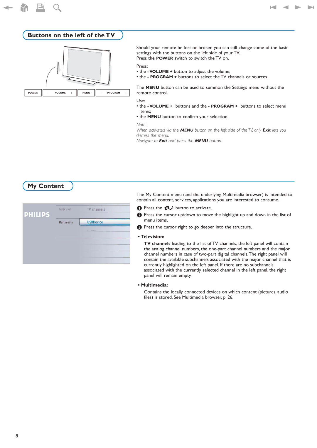 Philips 32PF9630A/37 user manual Buttons on the left of the TV, My Content, Television, Multimedia 