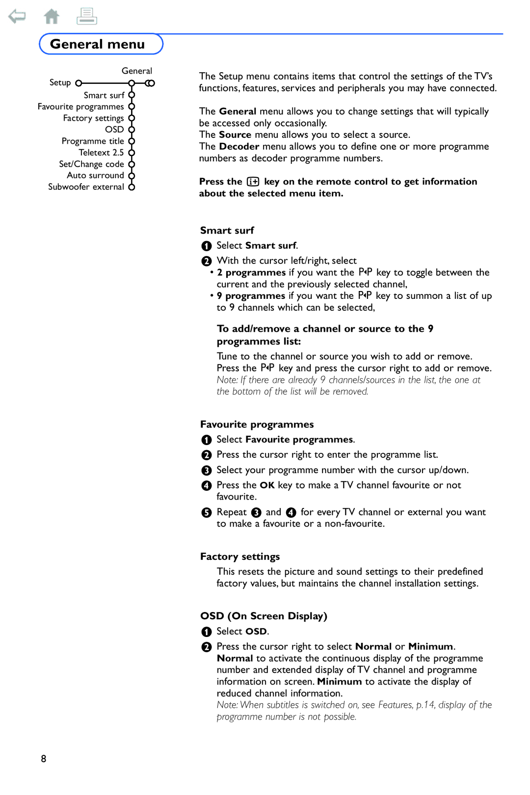 Philips 32PF9956 manual General menu, To add/remove a channel or source to the 9 programmes list, Favourite programmes 