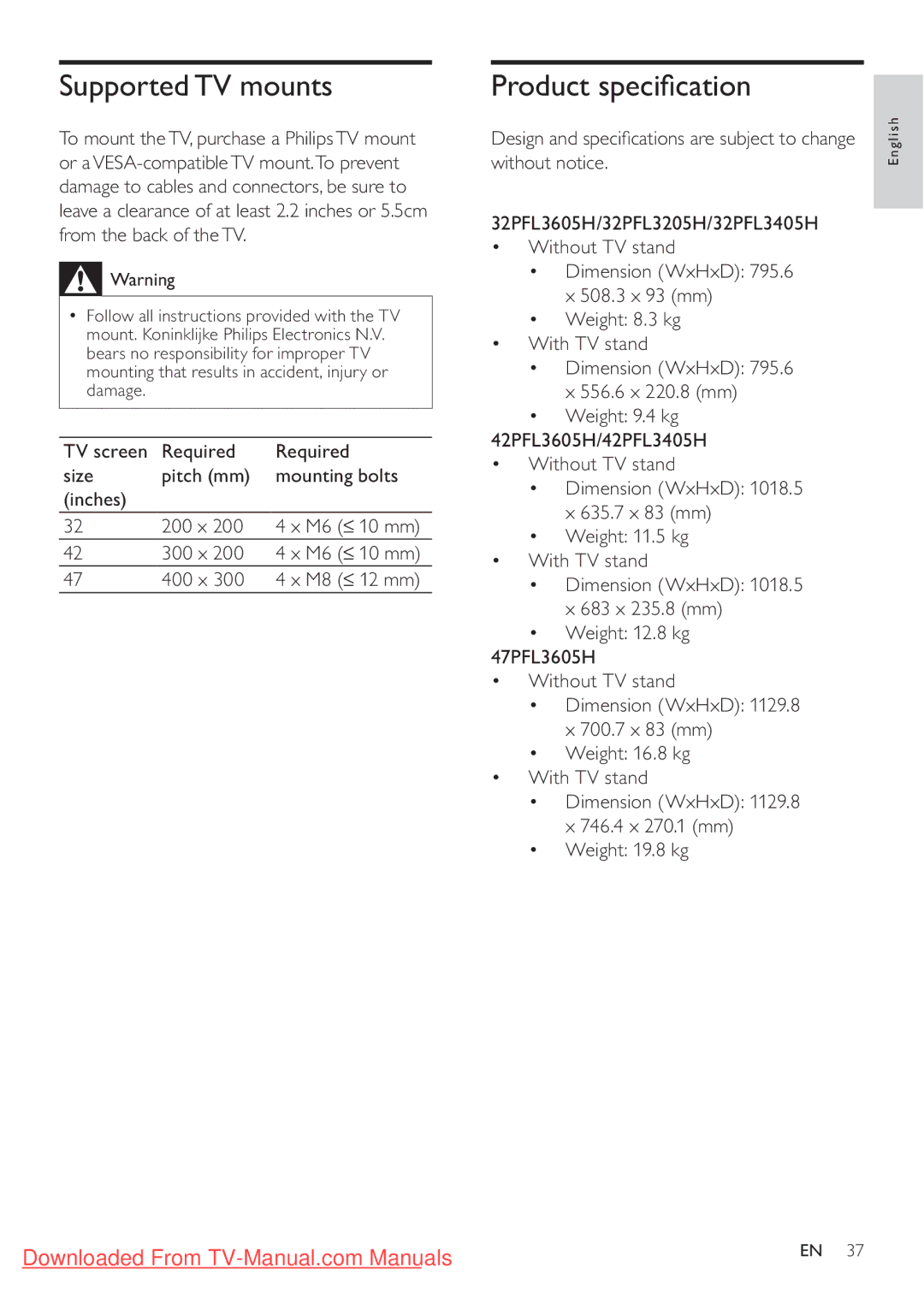 Philips 32PFL3205H/12, 32PFL3405H/12, 42PFL3405H/12 user manual Supported TV mounts, Product speciﬁcation, Weight 19.8 kg 