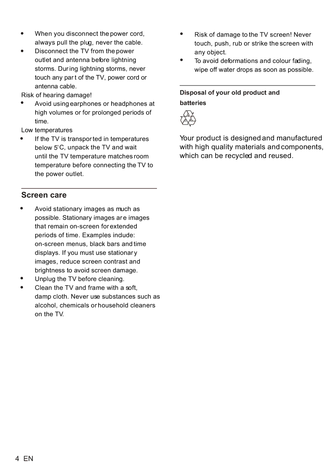 Philips 42PFL3505/V7, 32PFL3305/V7, 24PFL5505/V7, 24PFL4505/V7, 32PFL4305/V7 user manual Screen care 