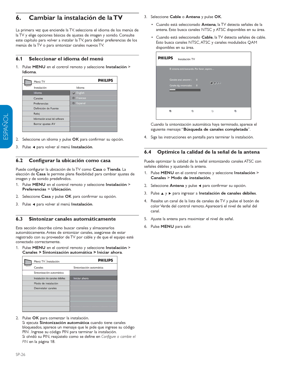 Philips 52PFL7403D, 615 Cambiar la instalación de la TV, Seleccionar el idioma del menú, Conﬁgurar la ubicación como casa 