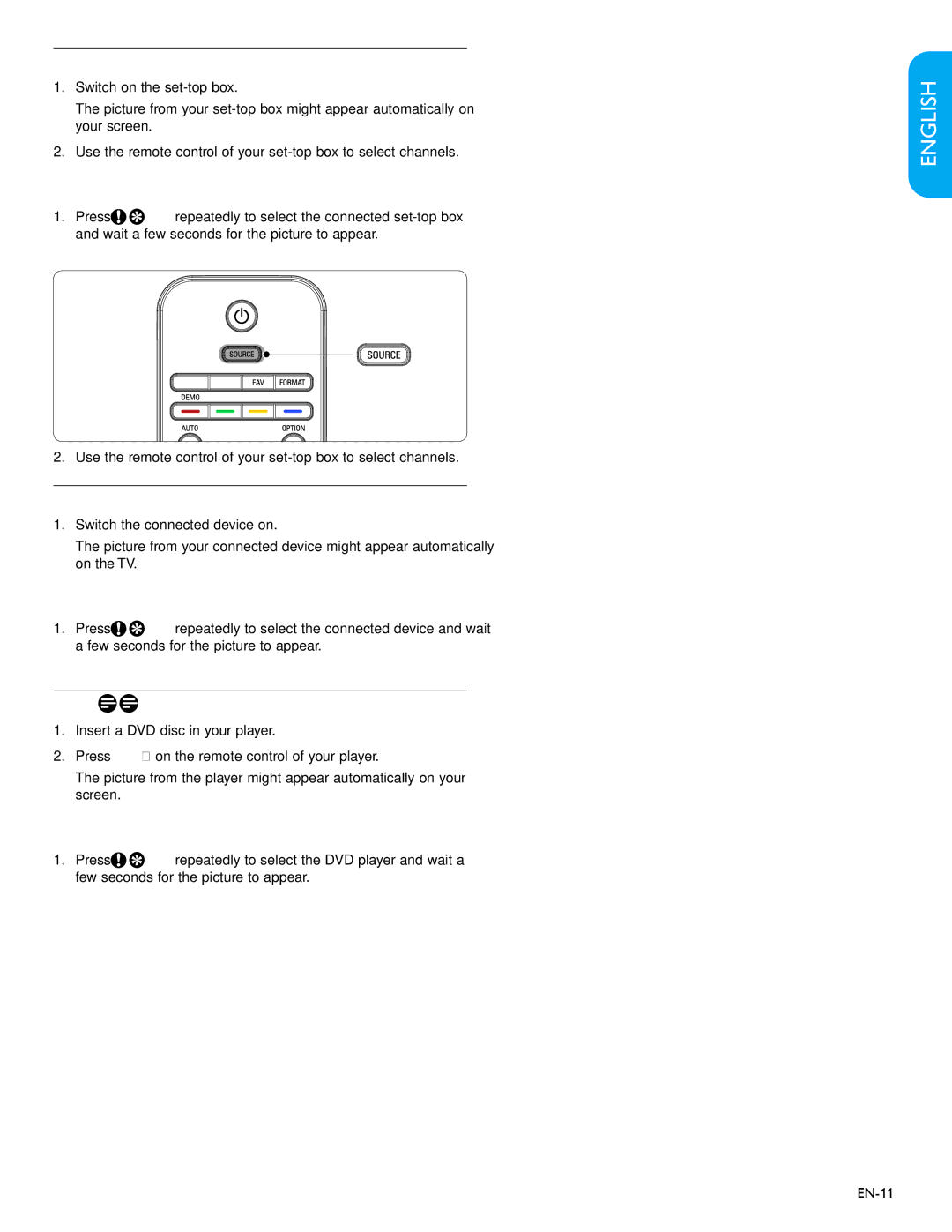 Philips 32PFL3403D /85 user manual Watch channels from a set-top box, Watch connected devices, Watch a DVD 