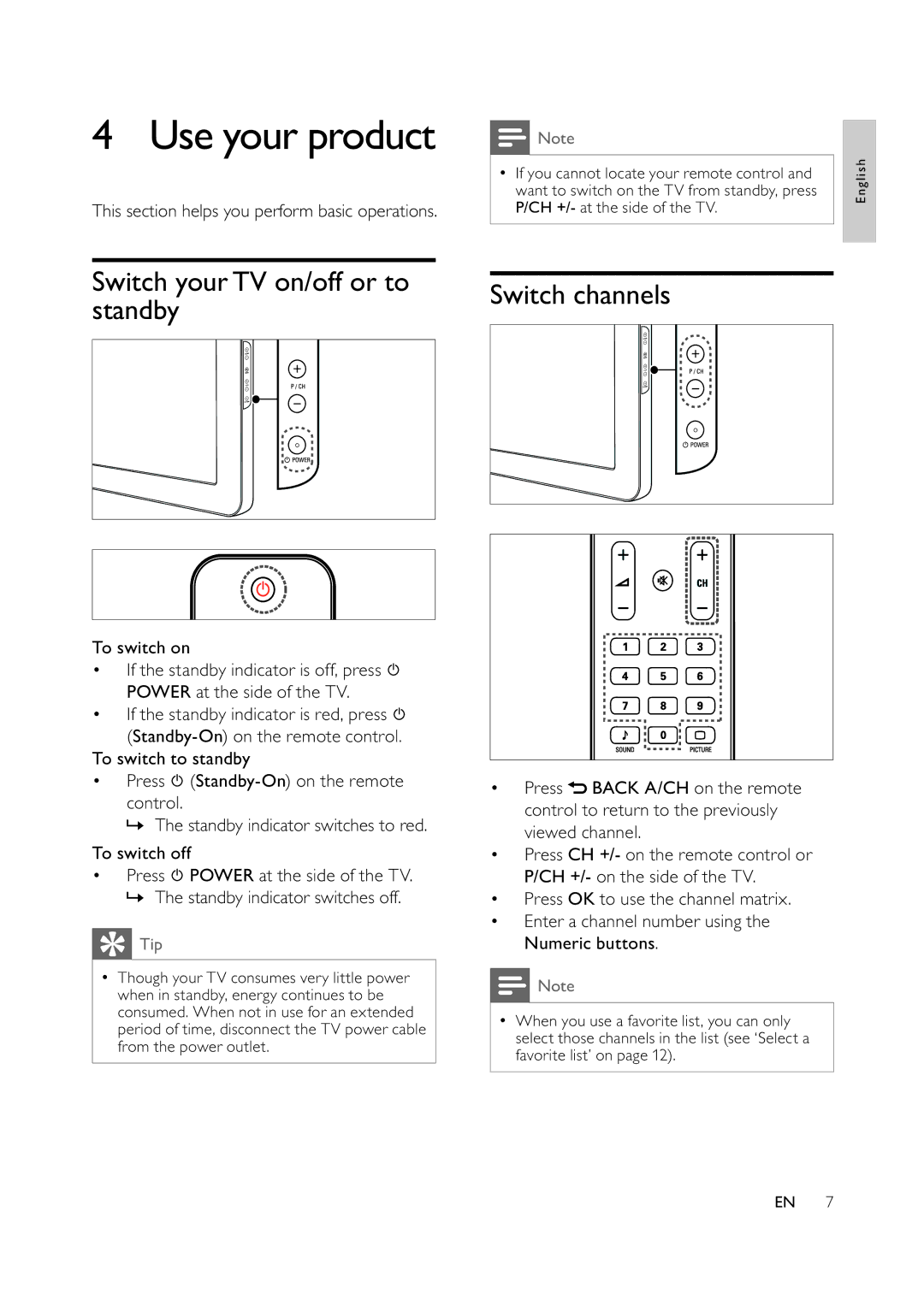 Philips 42PFL3604/78, 32PFL3404/78, 32PFL3404/77 Use your product, Switch yourTV on/off or to standby Switch channels 