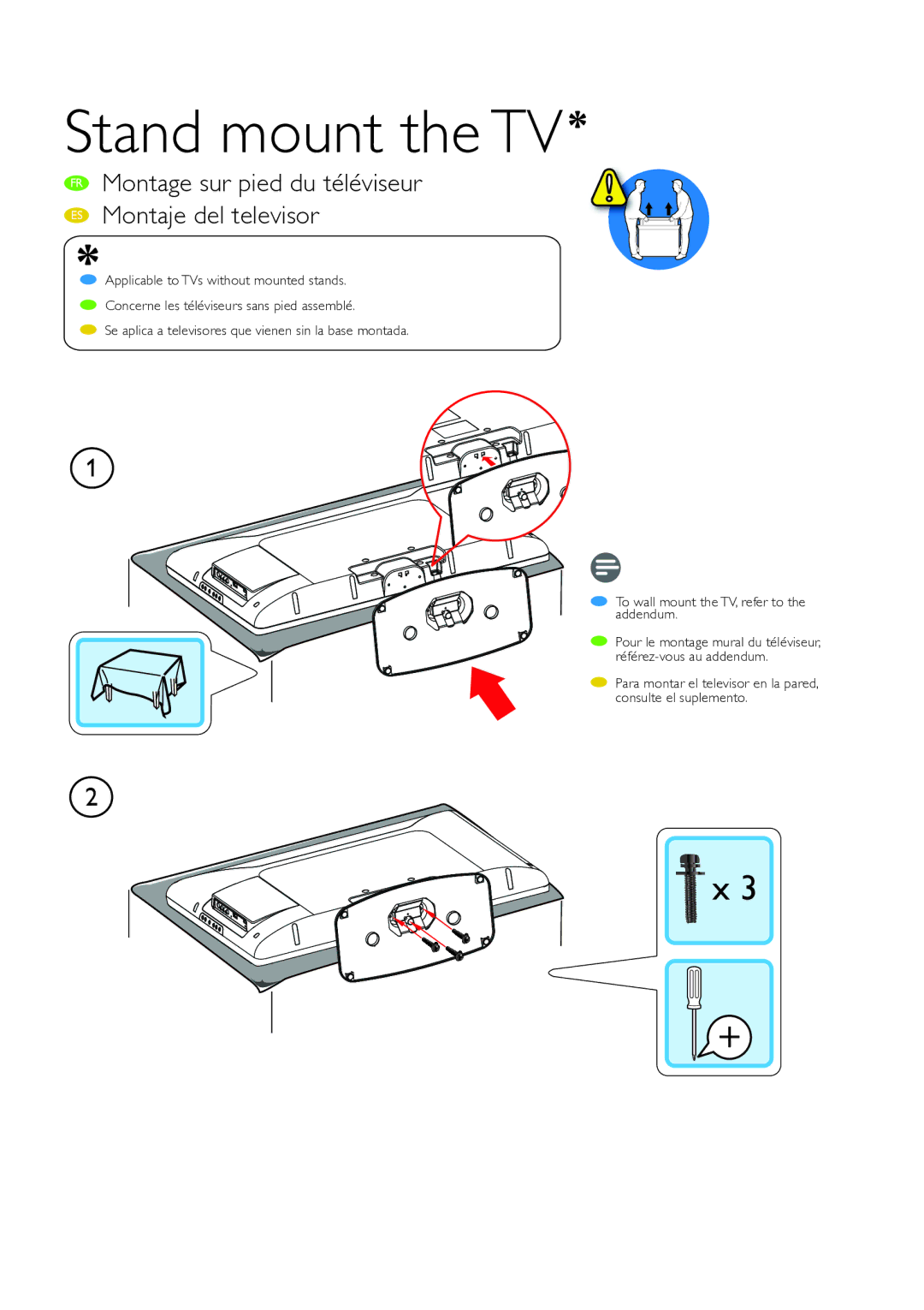 Philips 32PFL3514D/F7E manual Stand mount the TV, Montage sur pied du téléviseur Montaje del televisor 