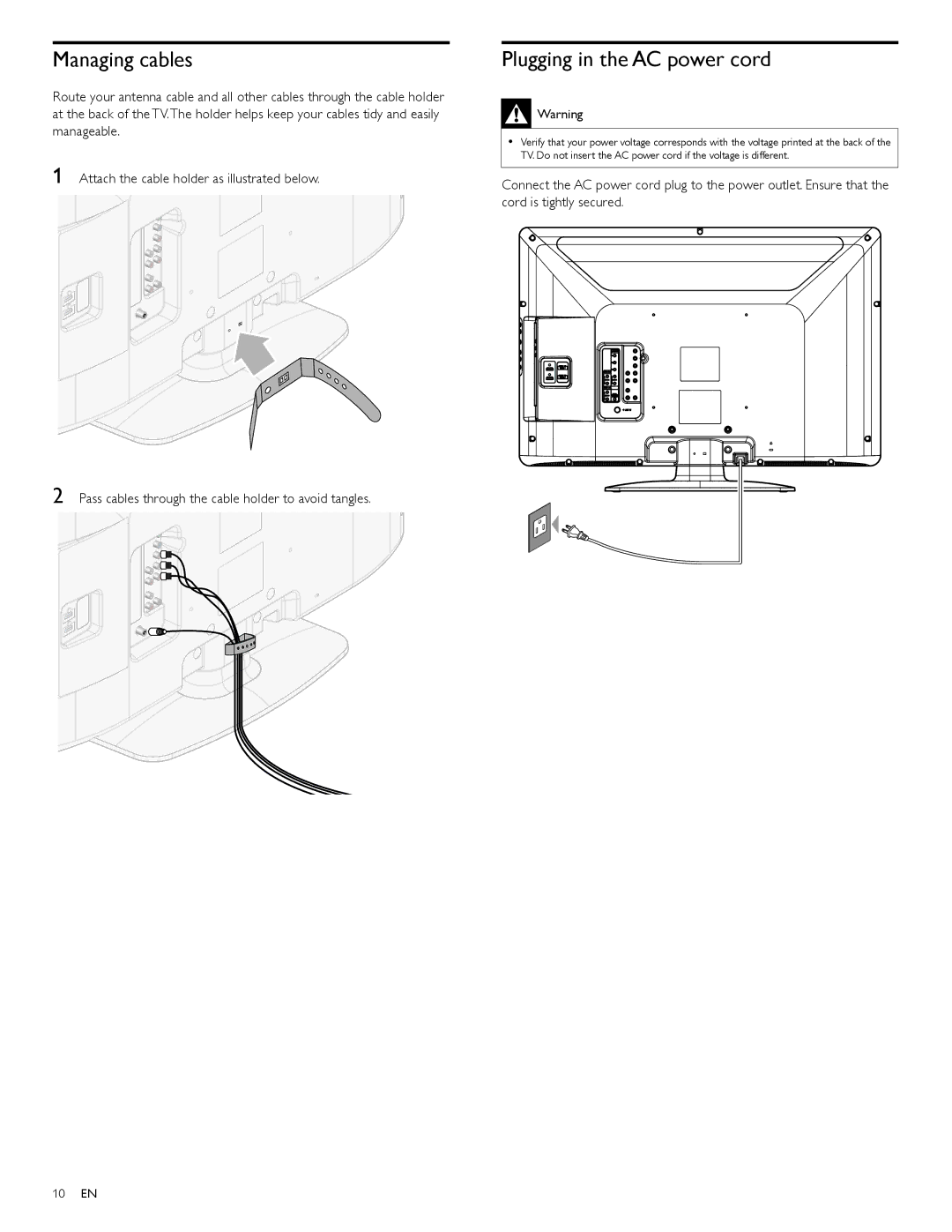 Philips 32PFL3505D, 32PFL3515D user manual Managing cables, Plugging in the AC power cord 