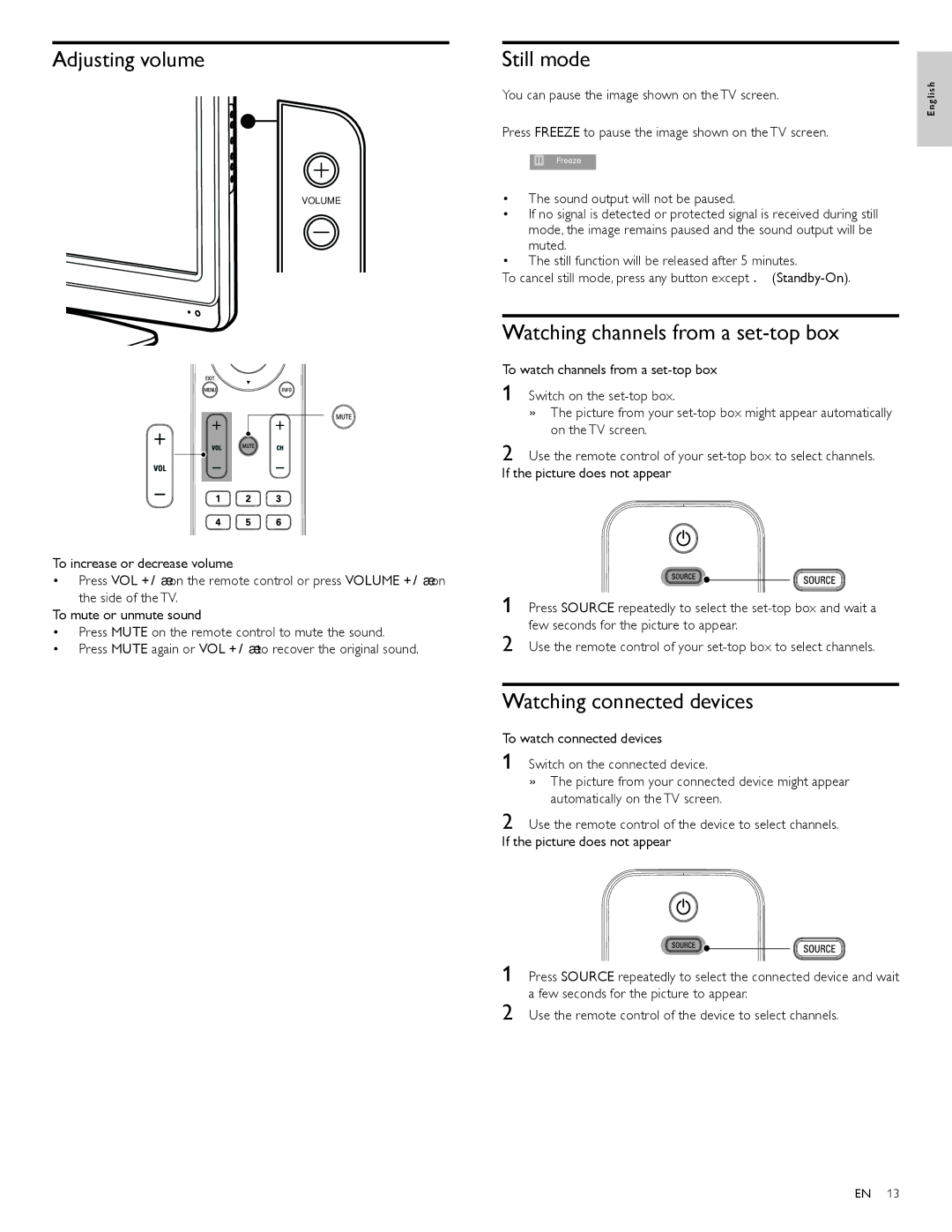 Philips 32PFL3515D Adjusting volume, Still mode, Watching channels from a set-top box, Watching connected devices 