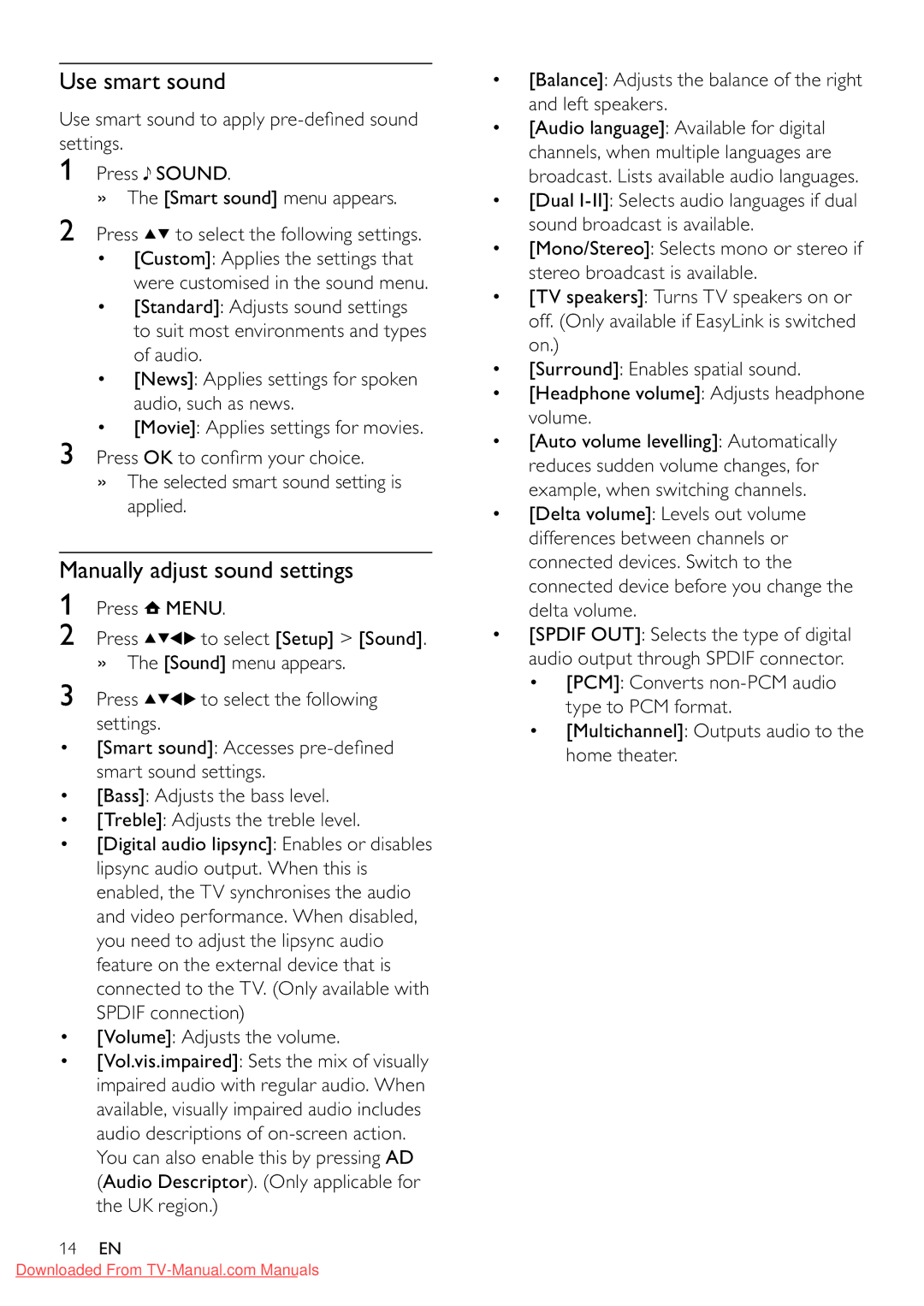 Philips 32PFL3605/12 user manual Use smart sound, Manually adjust sound settings, » The Sound menu appears Press 