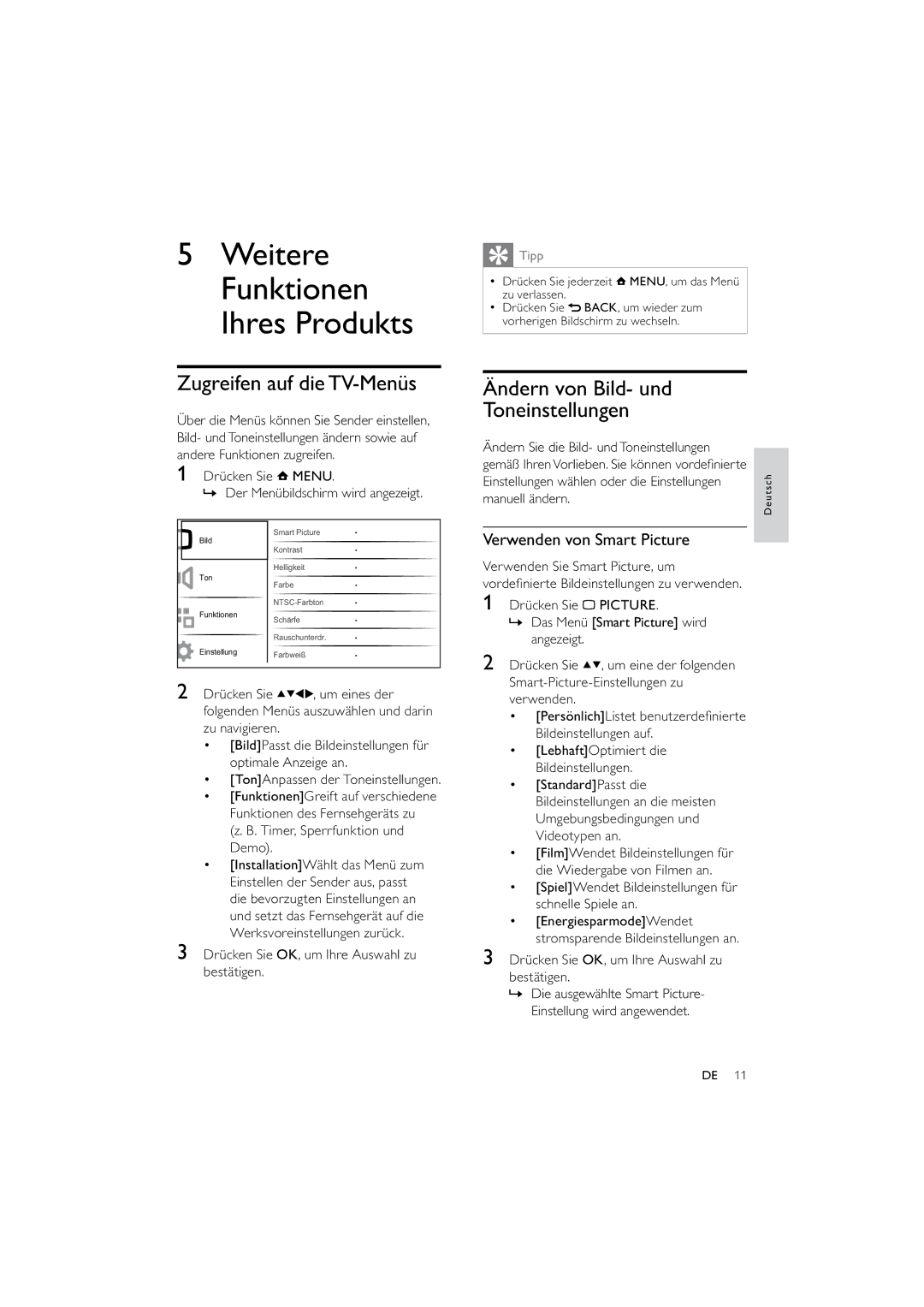 Philips 42PFL3704/12 manual Zugreifen auf die TV-Menüs, Ändern von Bild- und Toneinstellungen, Verwenden von Smart Picture 