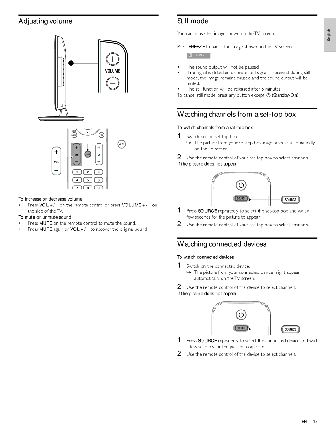 Philips 32PFL4505D Adjusting volume, Still mode, Watching channels from a set-top box, Watching connected devices 