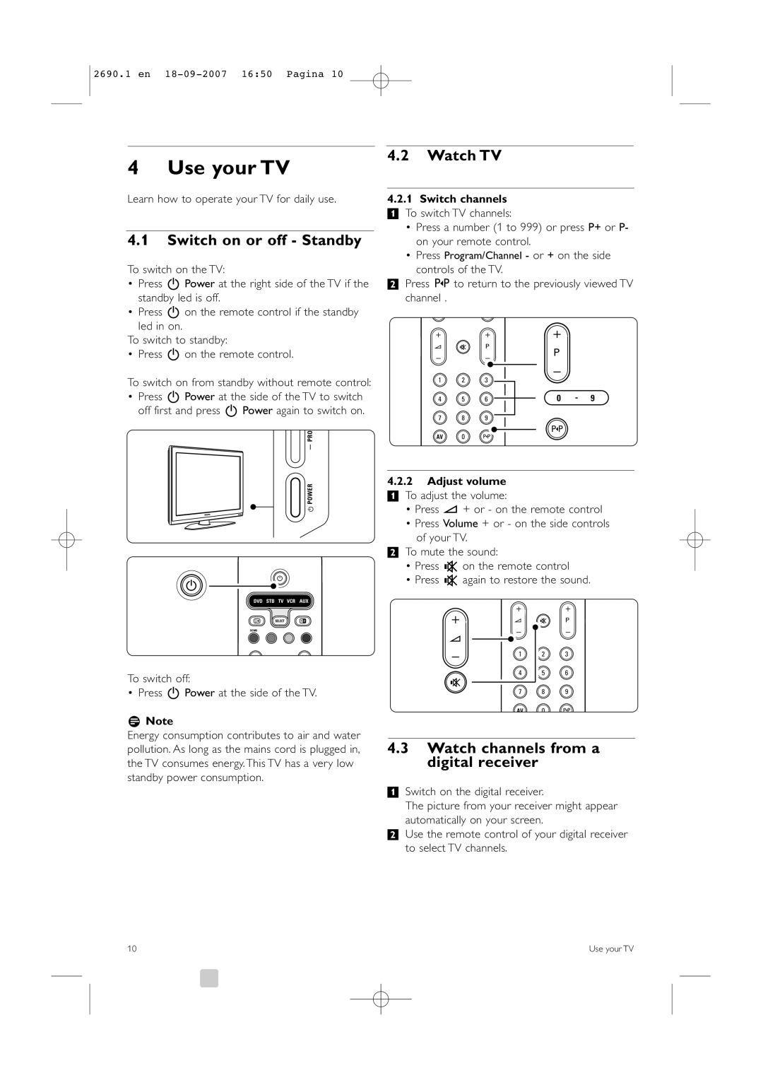 Philips 32PFL7862D, 42PFL7862D Use your TV, Switch on or off Standby, Watch TV, Watch channels from a digital receiver 