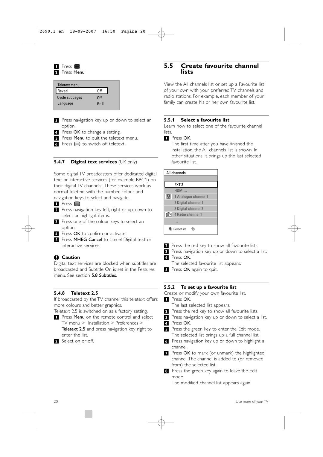 Philips 32PFL7862D manual Create favourite channel lists, Digital text services UK only, Teletext, Select a favourite list 