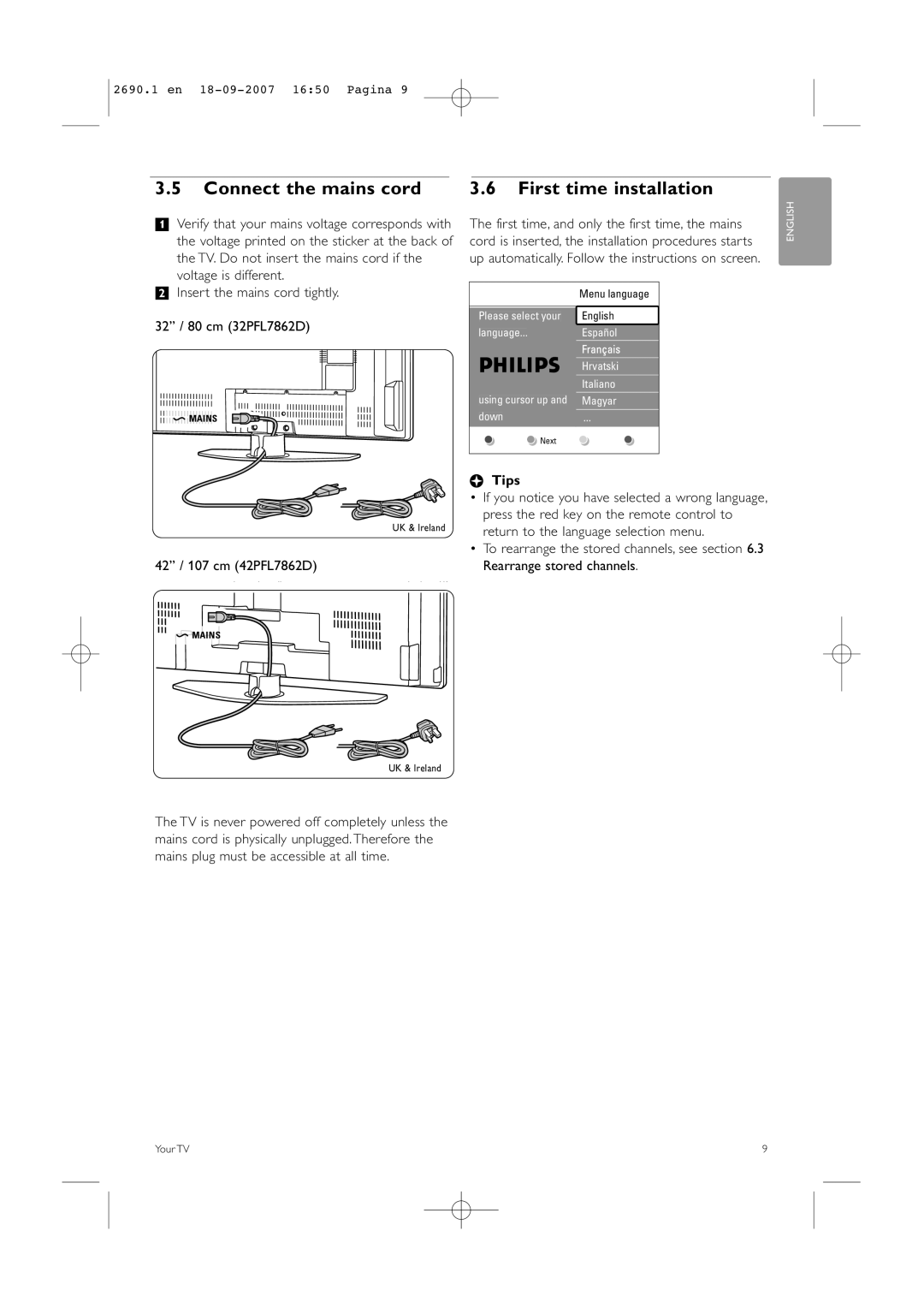 Philips 42PFL7862D, 32PFL7862D manual Connect the mains cord First time installation, Tips 