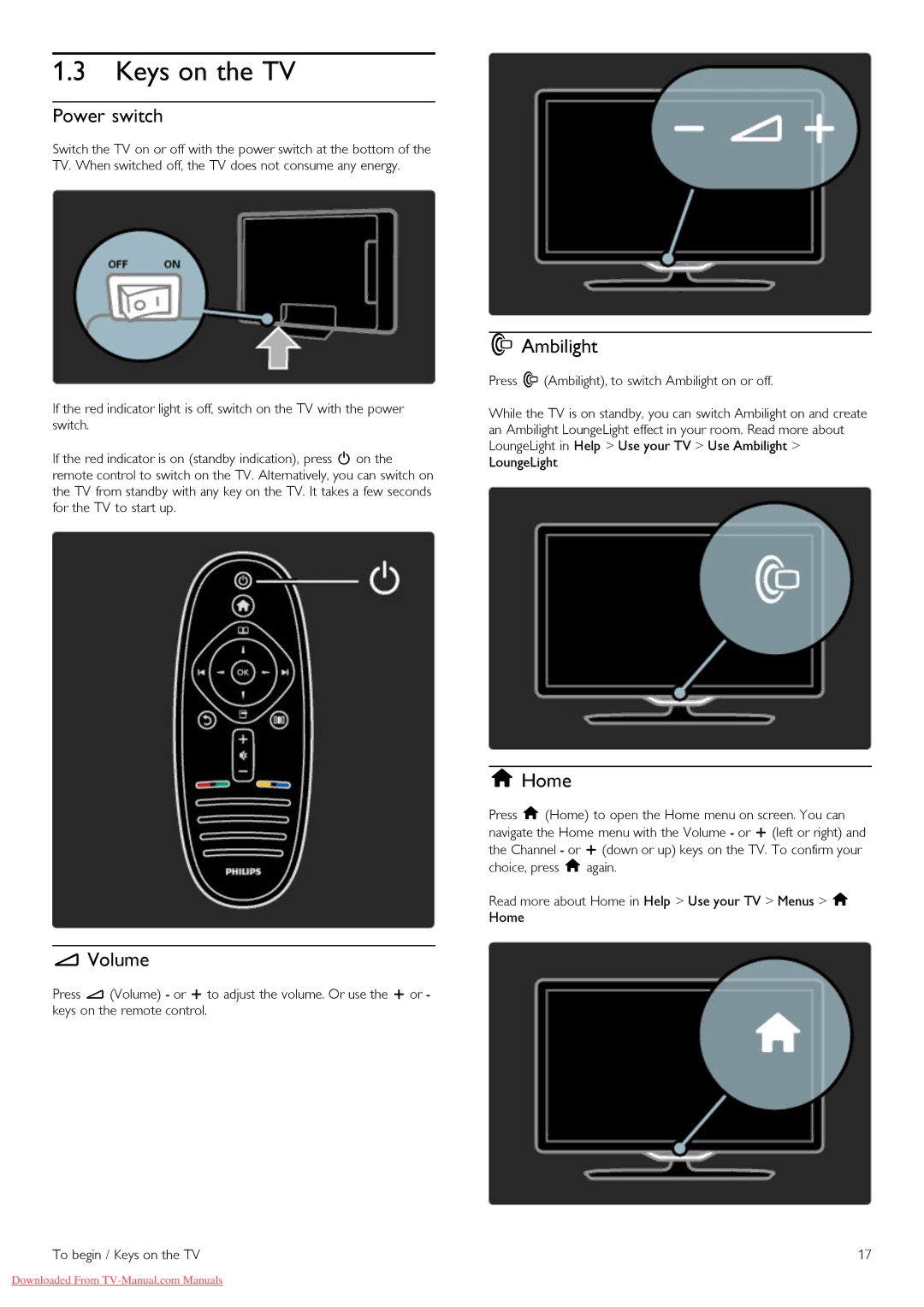 Philips 52PFL8605H, 32PFL8605H, 37PFL8605H, 40PFL8605H, 46PFL8605H manual Keys on the TV, Power switch, Volume, Ambilight, Home 