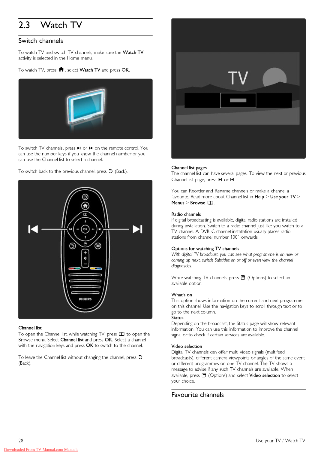 Philips 40PFL8605H, 32PFL8605H, 37PFL8605H, 52PFL8605H, 46PFL8605H manual Watch TV, Switch channels, Favourite channels 