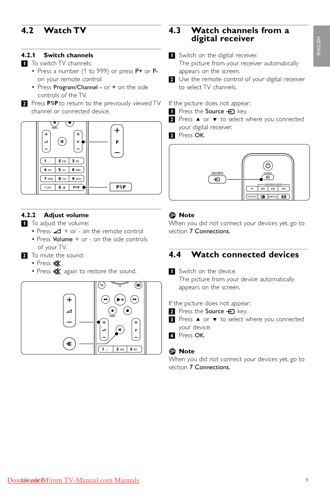 Philips 47PFL9603, 32PFL9603, 47PFL9703, 42PFL9803 Watch TV, Watch channels from a digital receiver, Watch connected devices 