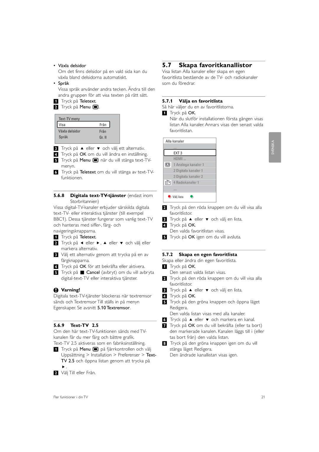 Philips 32PFL9613 manual Skapa favoritkanallistor, Digitala text-TV-tjänster endast inom, Text-TV, 1 Välja en favoritlista 