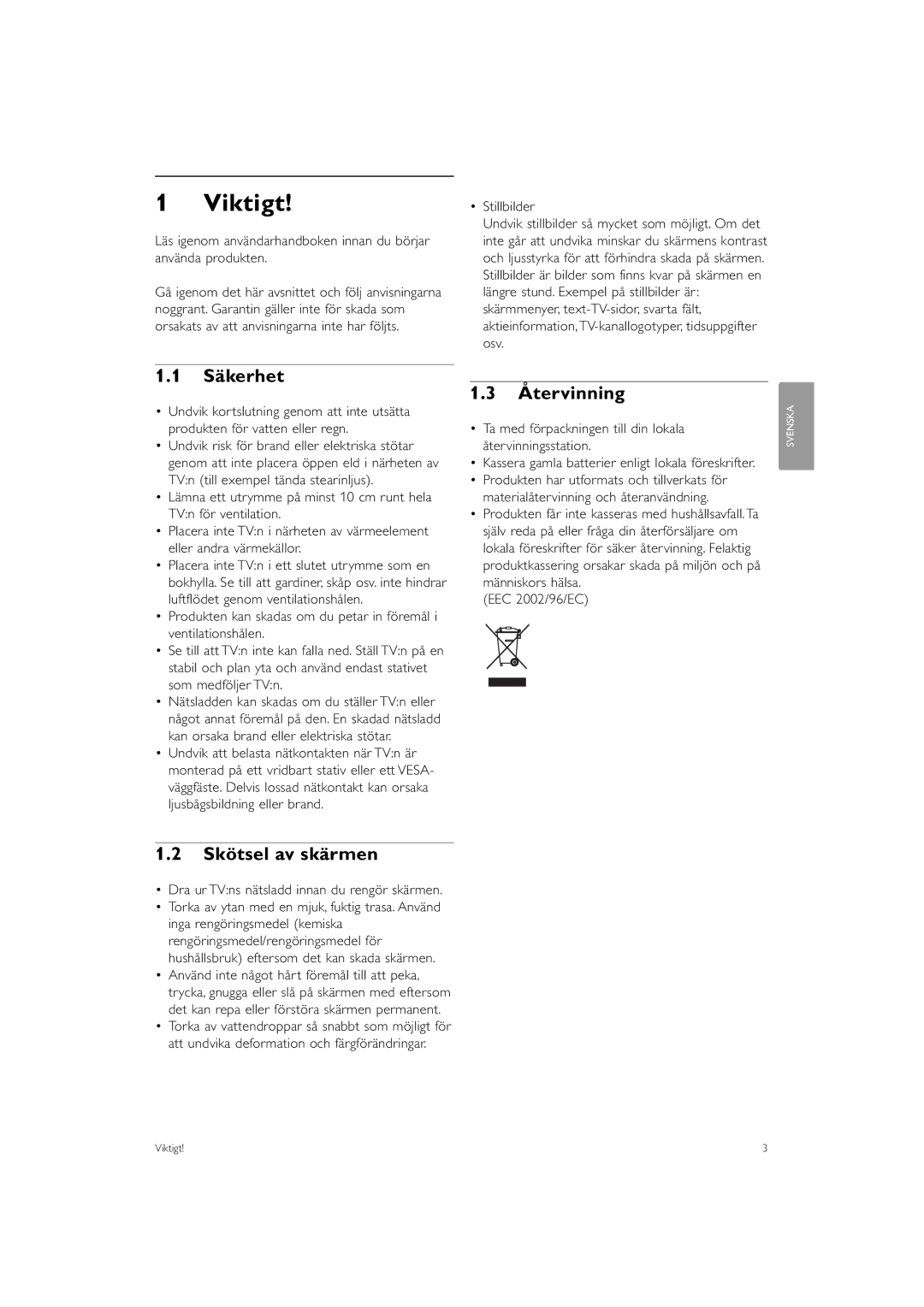 Philips 32PFL9613 manual Viktigt, Säkerhet, Återvinning, Skötsel av skärmen 