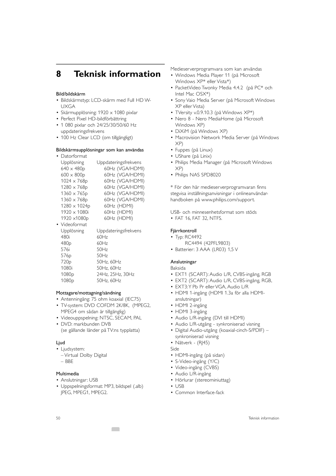 Philips 32PFL9613 manual Teknisk information, Bild/bildskärm Bildskärmstyp LCD-skärm med Full HD W, Common Interface-fack 